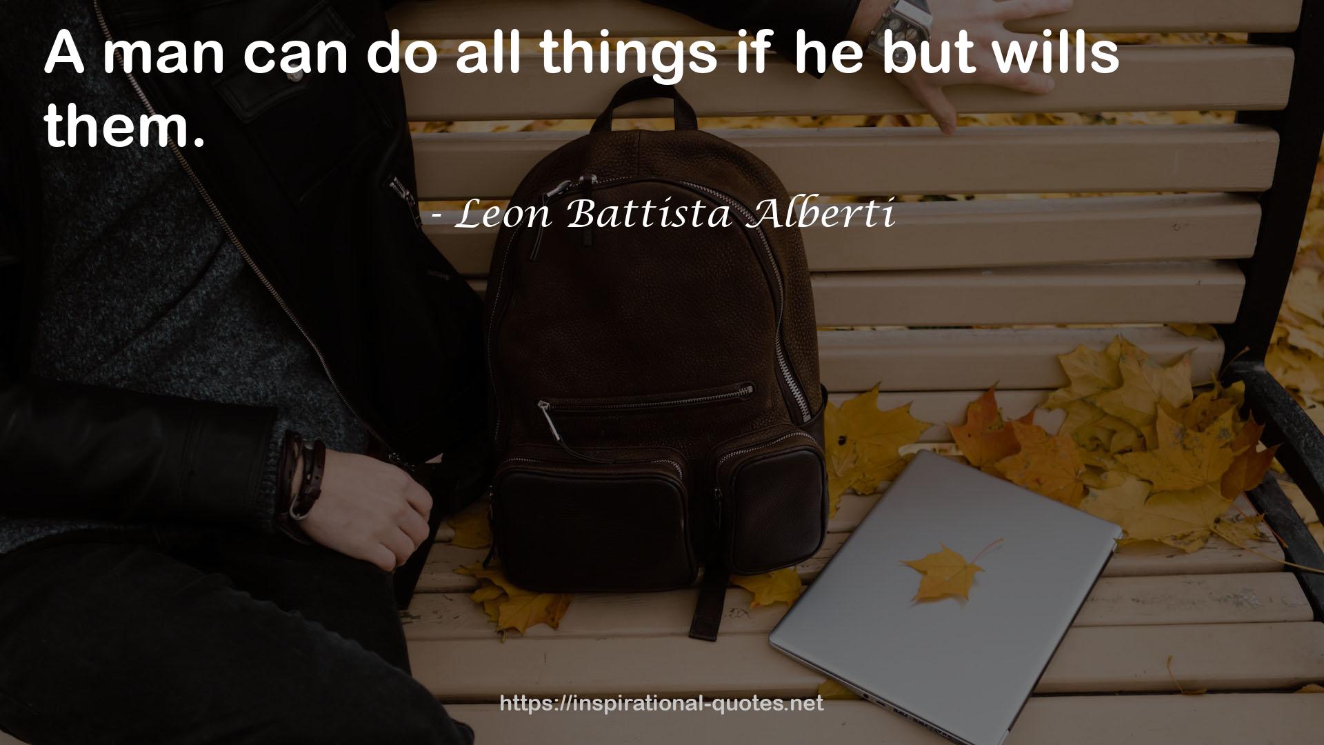 Leon Battista Alberti QUOTES