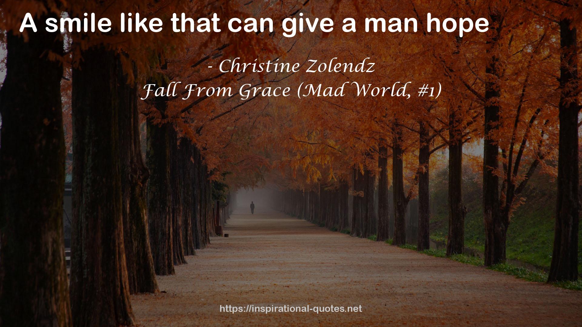 Fall From Grace (Mad World, #1) QUOTES