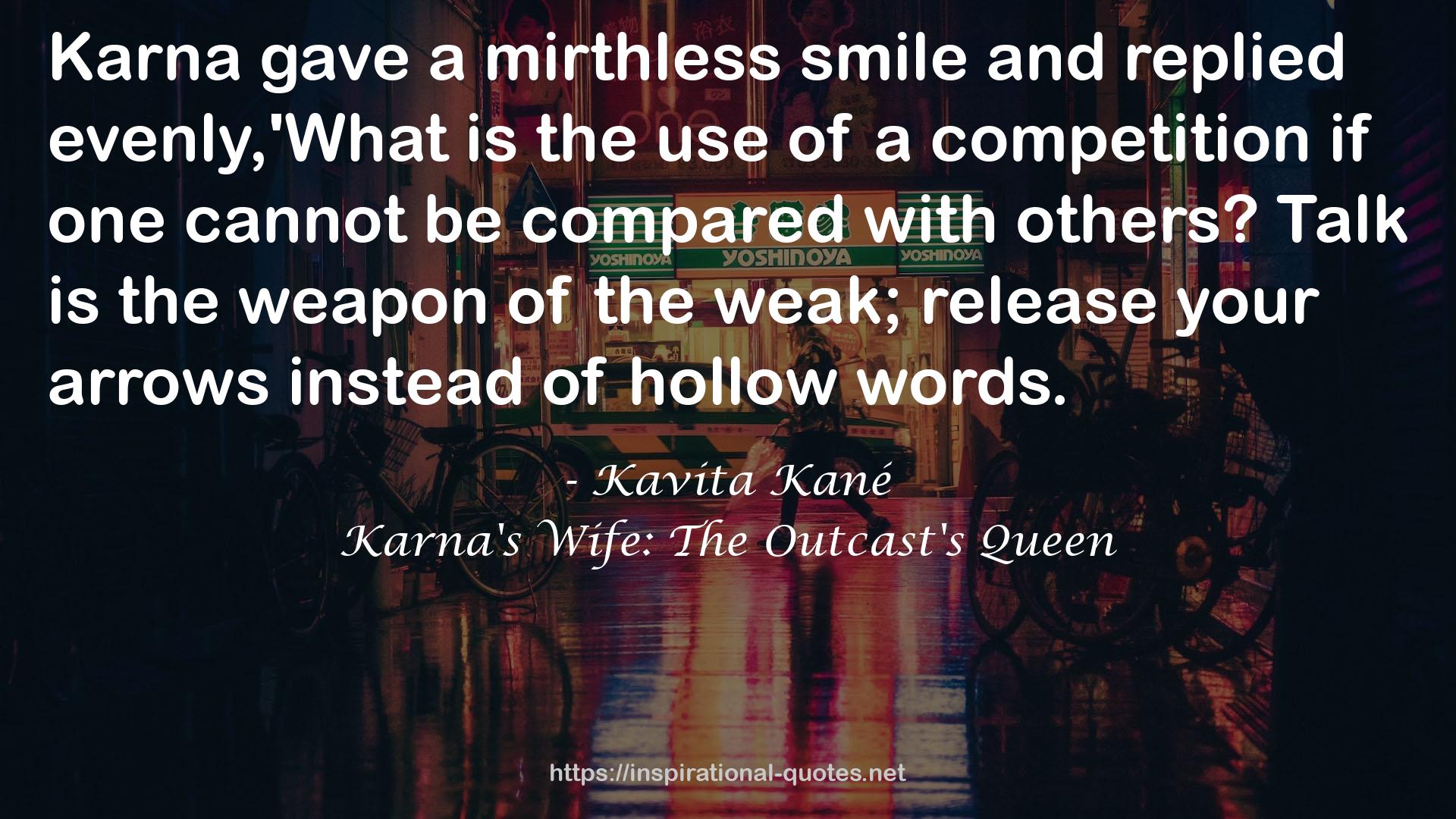 Karna's Wife: The Outcast's Queen QUOTES