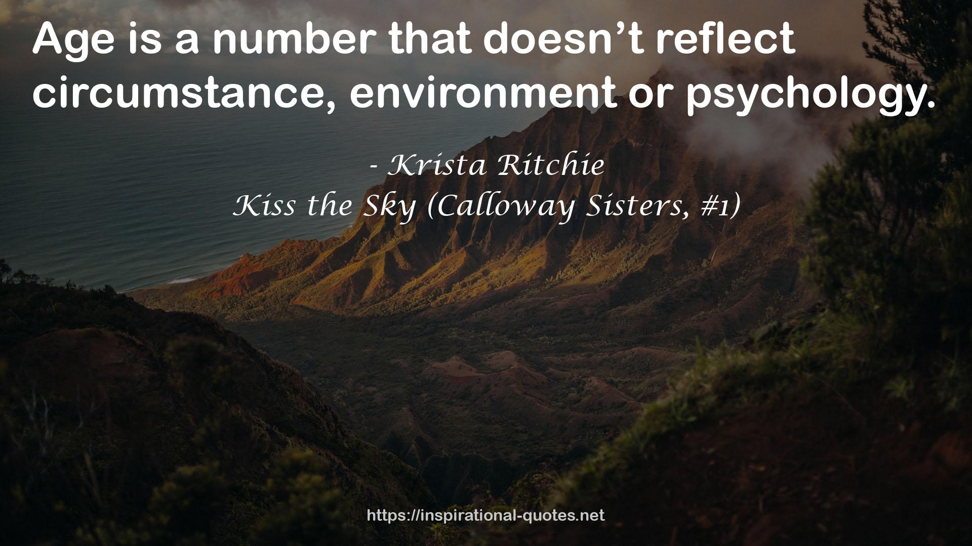 Kiss the Sky (Calloway Sisters, #1) QUOTES