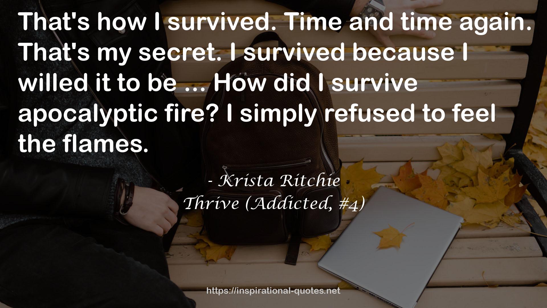 Thrive (Addicted, #4) QUOTES