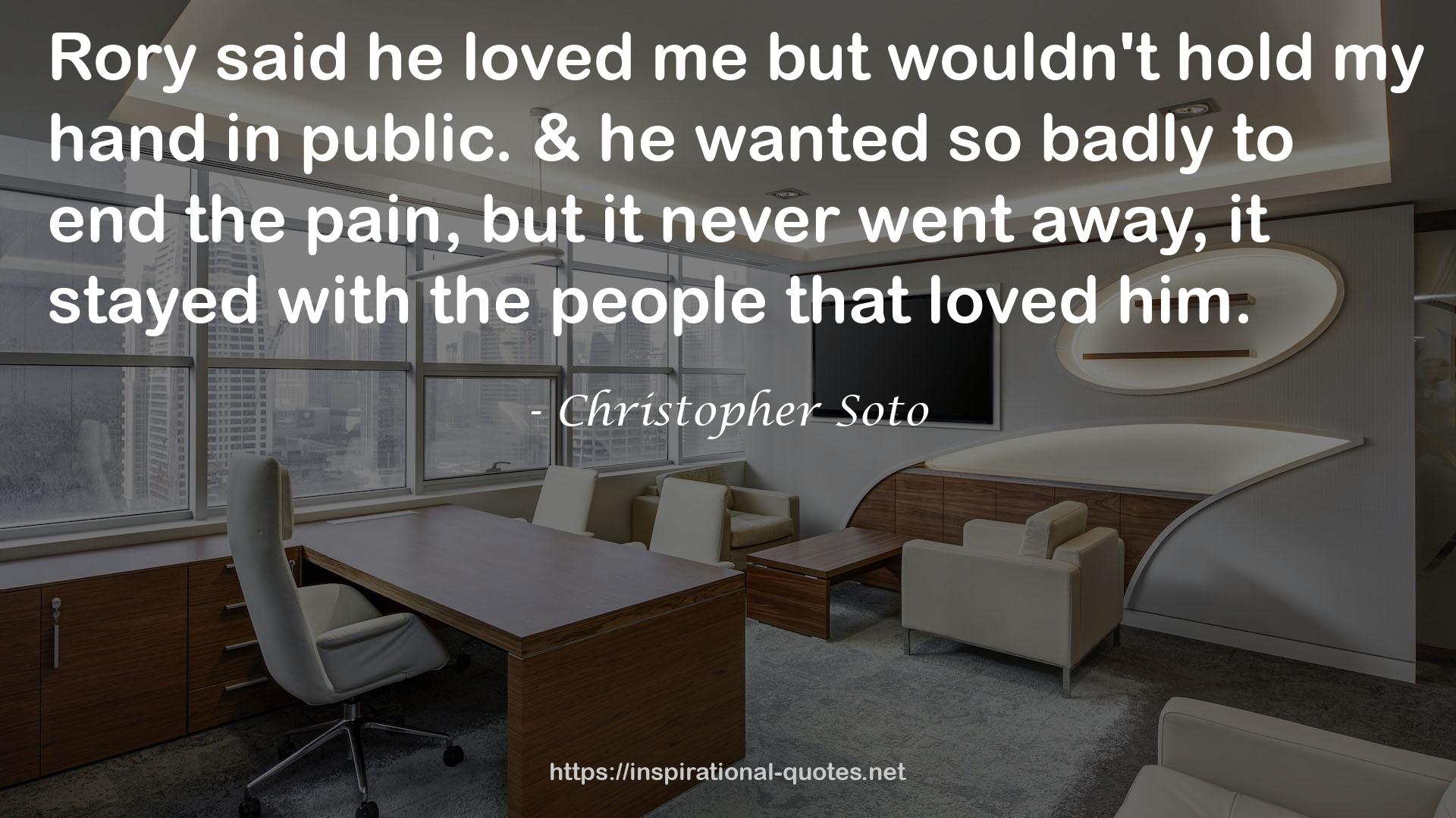 Christopher Soto QUOTES