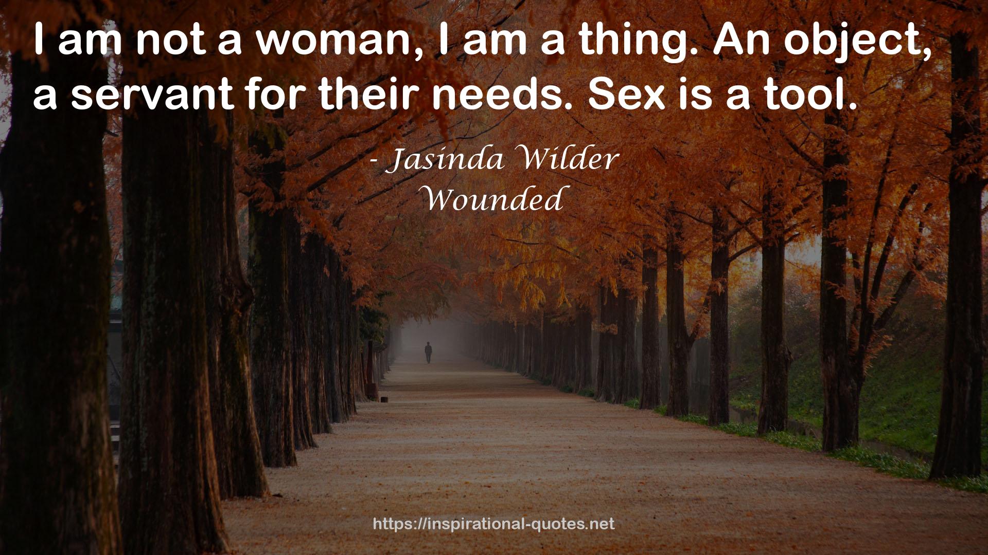 Wounded QUOTES