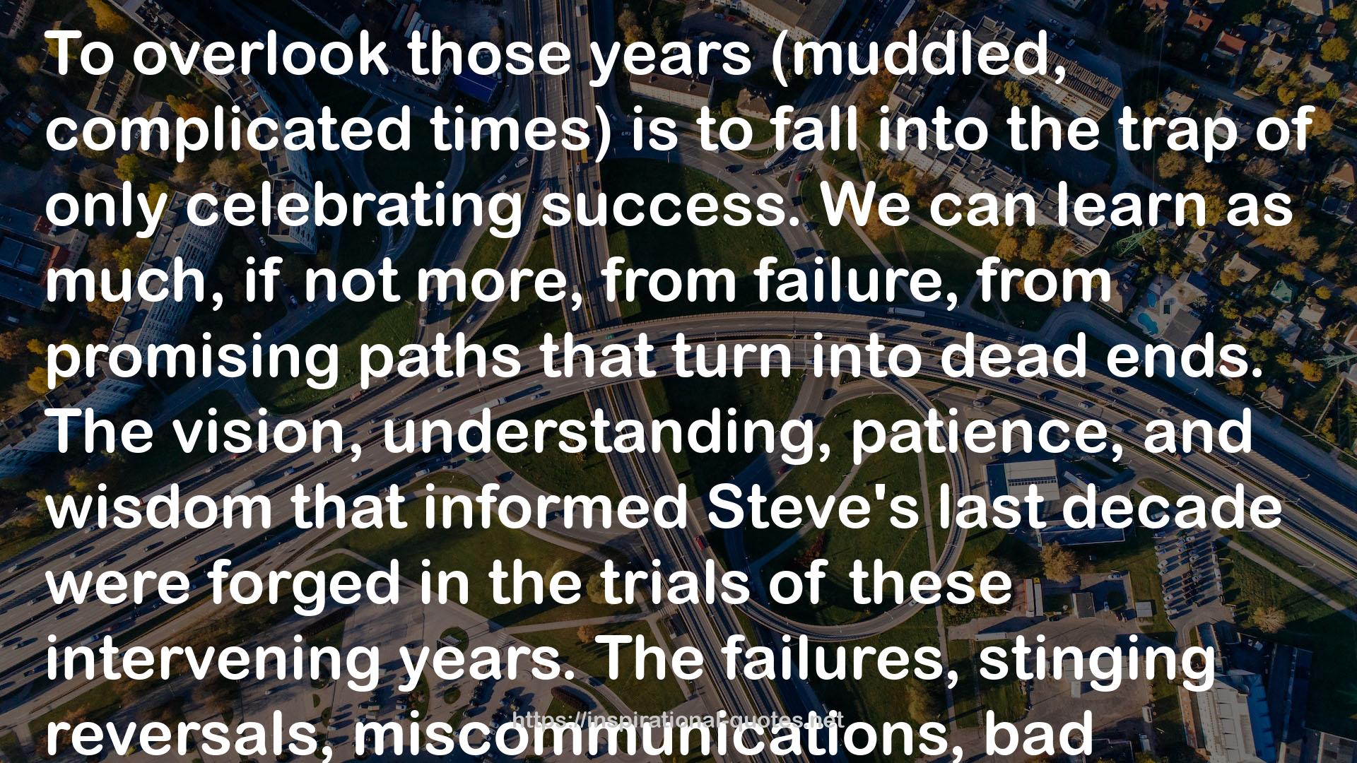 Steve's last decade  QUOTES