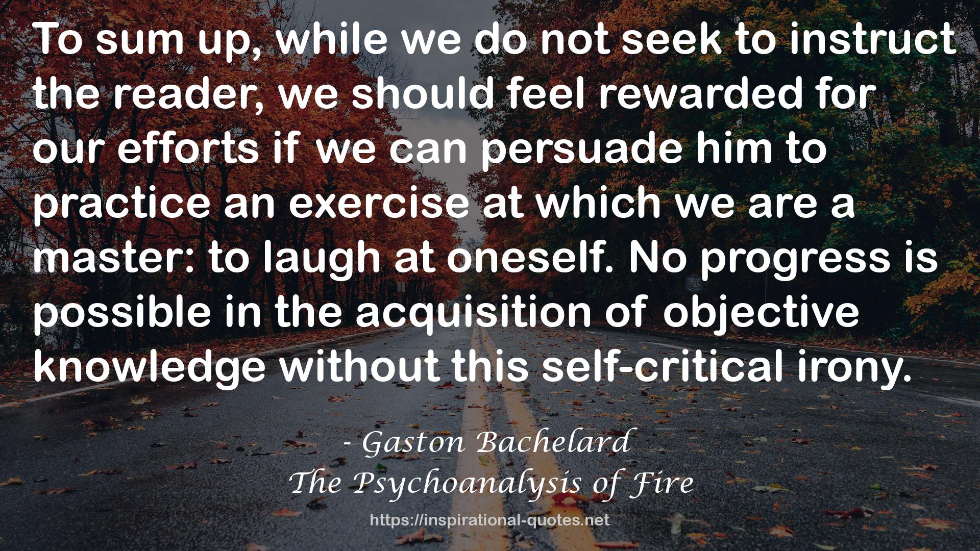 The Psychoanalysis of Fire QUOTES
