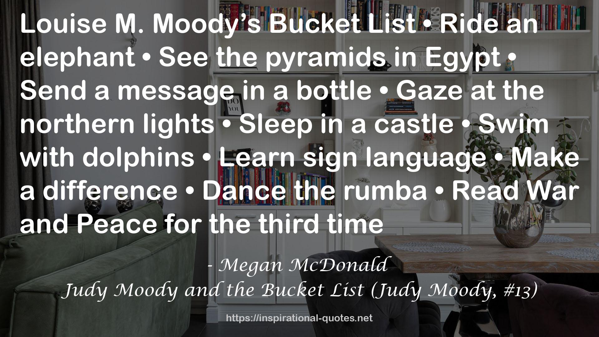 Judy Moody and the Bucket List (Judy Moody, #13) QUOTES
