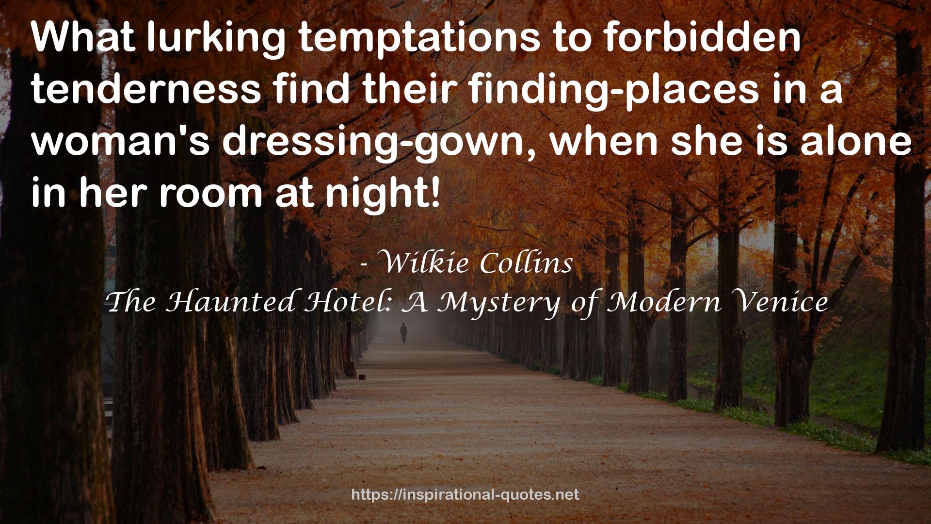The Haunted Hotel: A Mystery of Modern Venice QUOTES