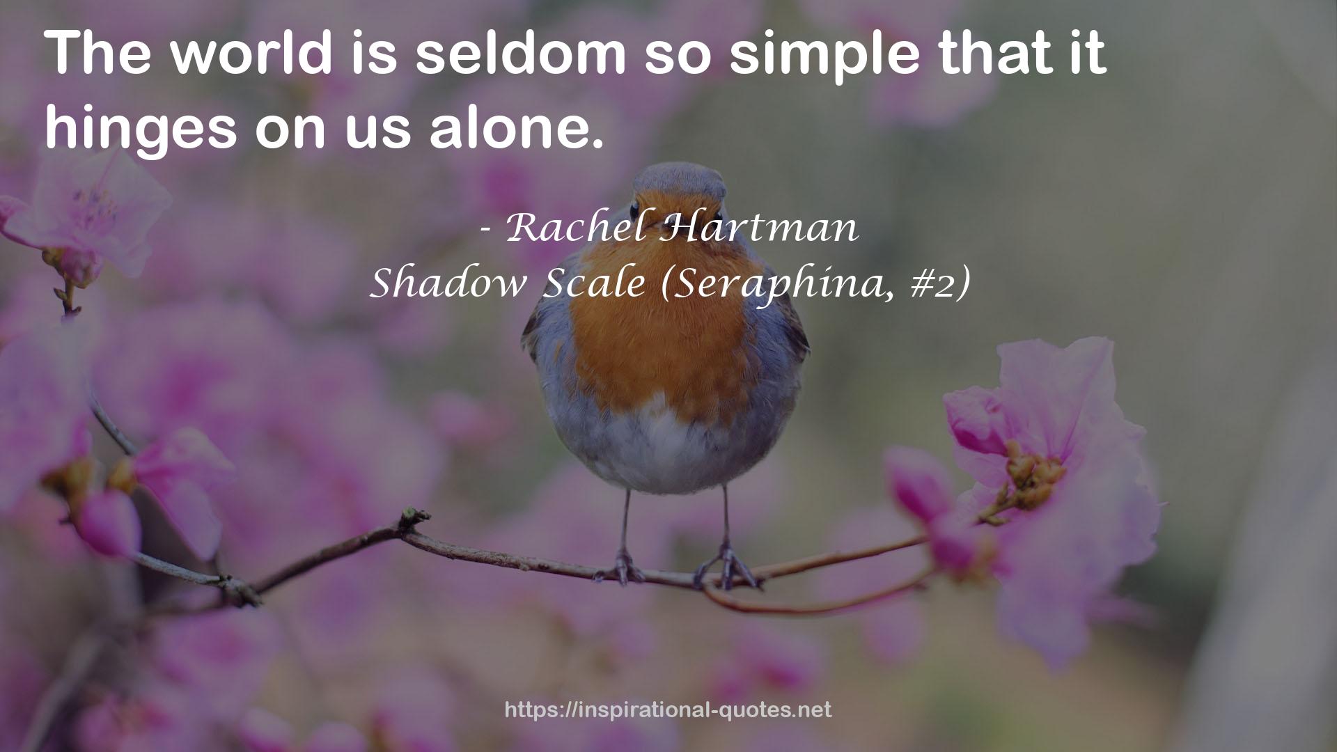 Shadow Scale (Seraphina, #2) QUOTES