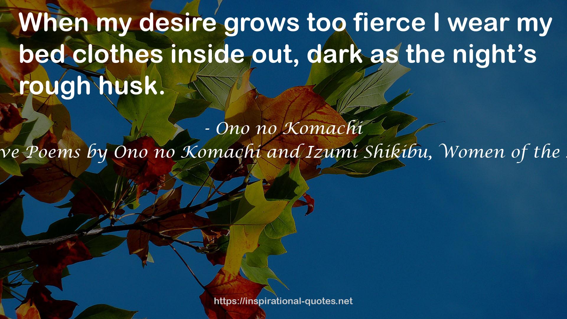 Ono no Komachi QUOTES