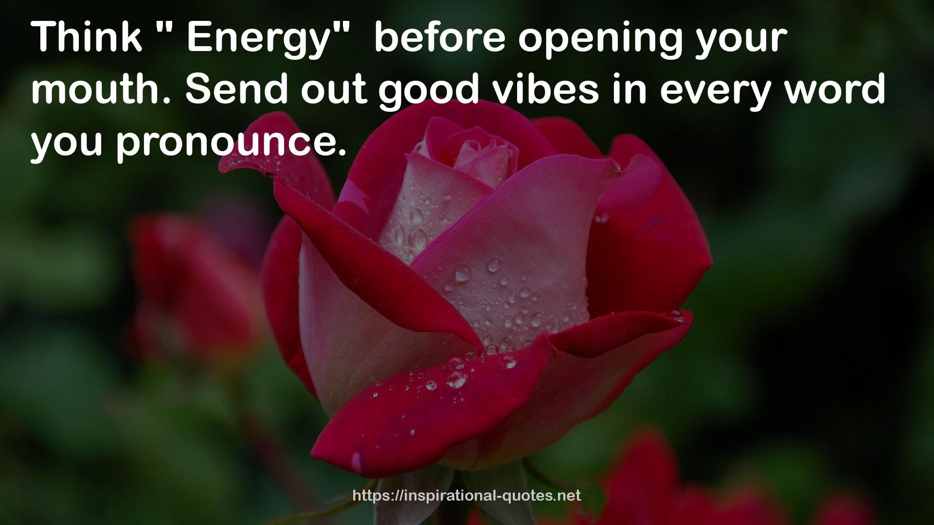 good vibes  QUOTES
