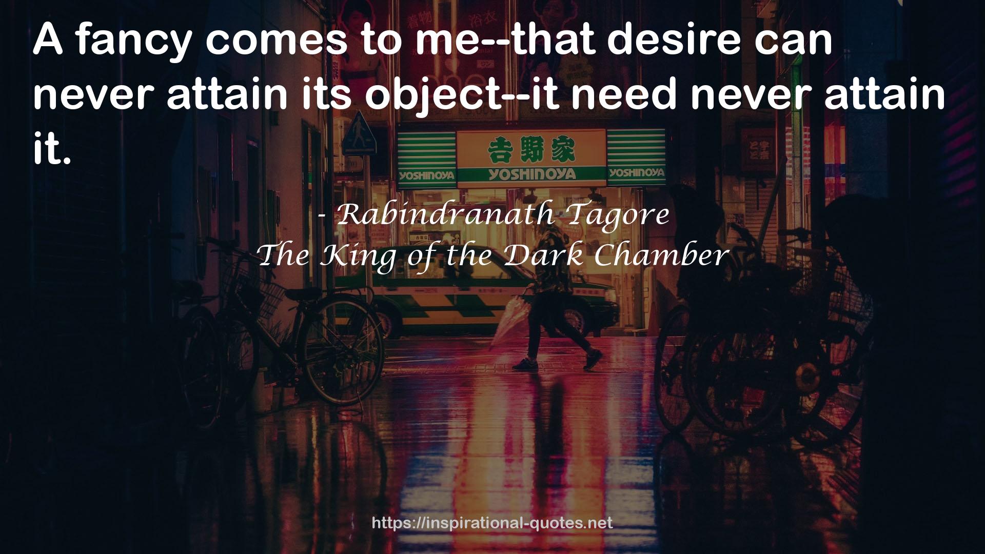 The King of the Dark Chamber QUOTES