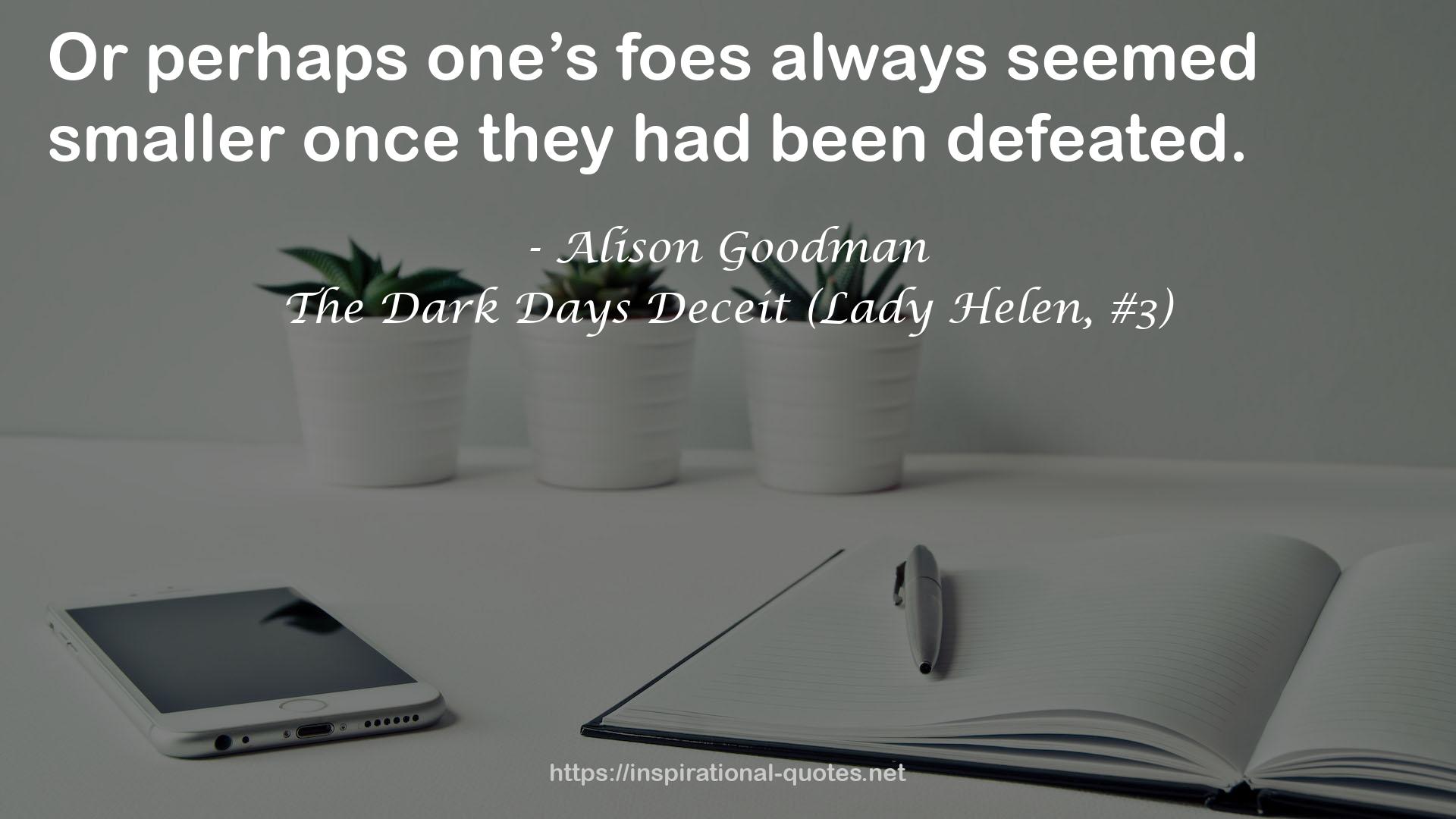 The Dark Days Deceit (Lady Helen, #3) QUOTES