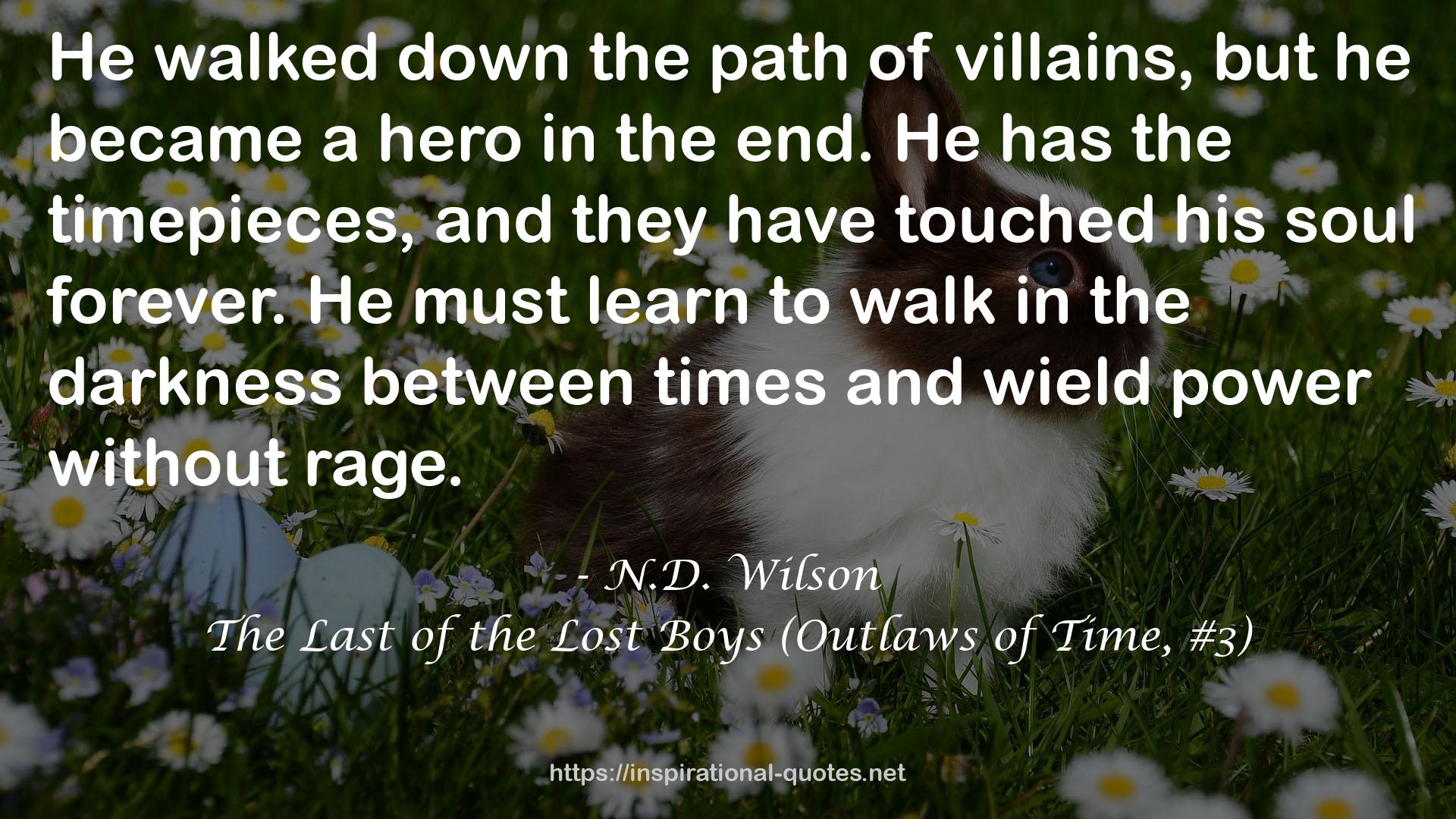 The Last of the Lost Boys (Outlaws of Time, #3) QUOTES