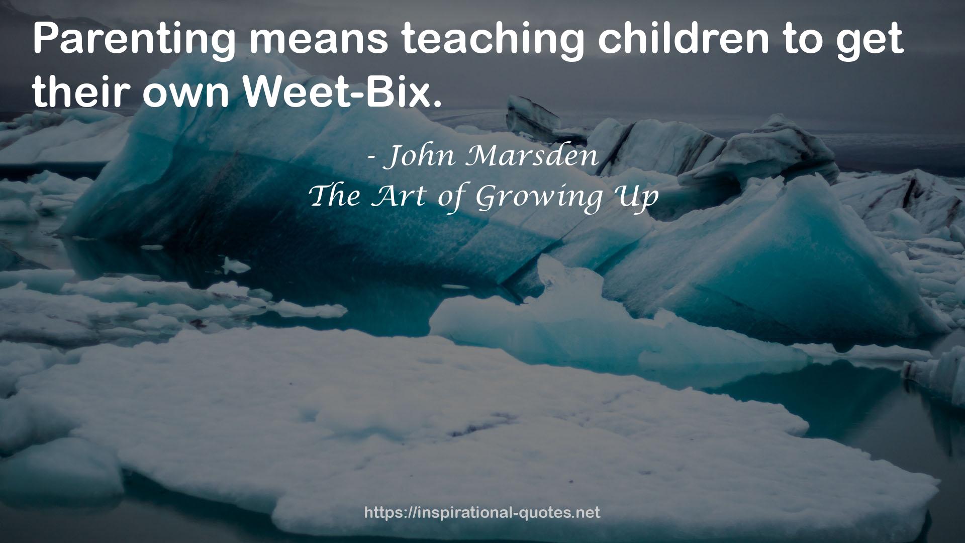 The Art of Growing Up QUOTES