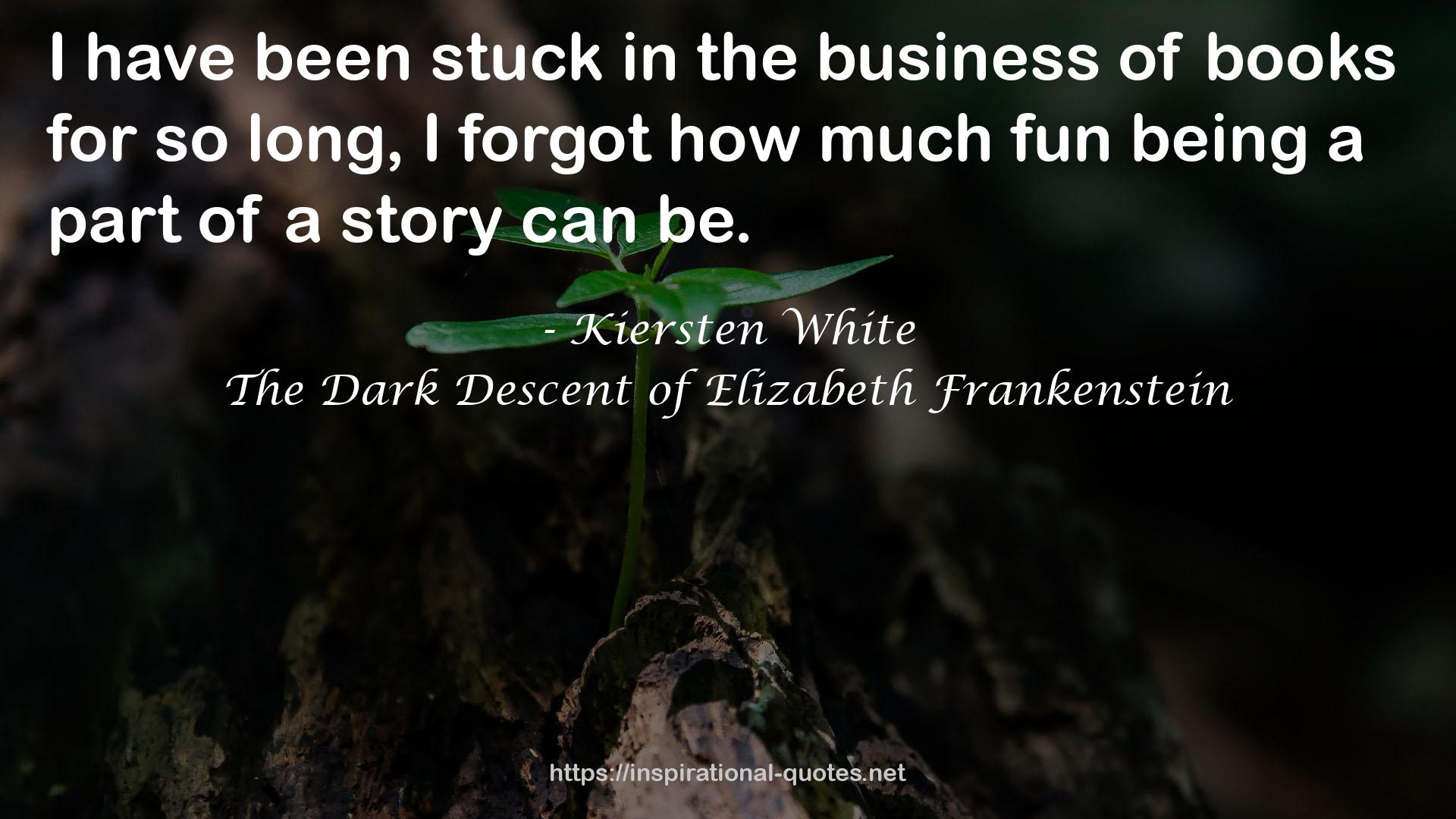 The Dark Descent of Elizabeth Frankenstein QUOTES