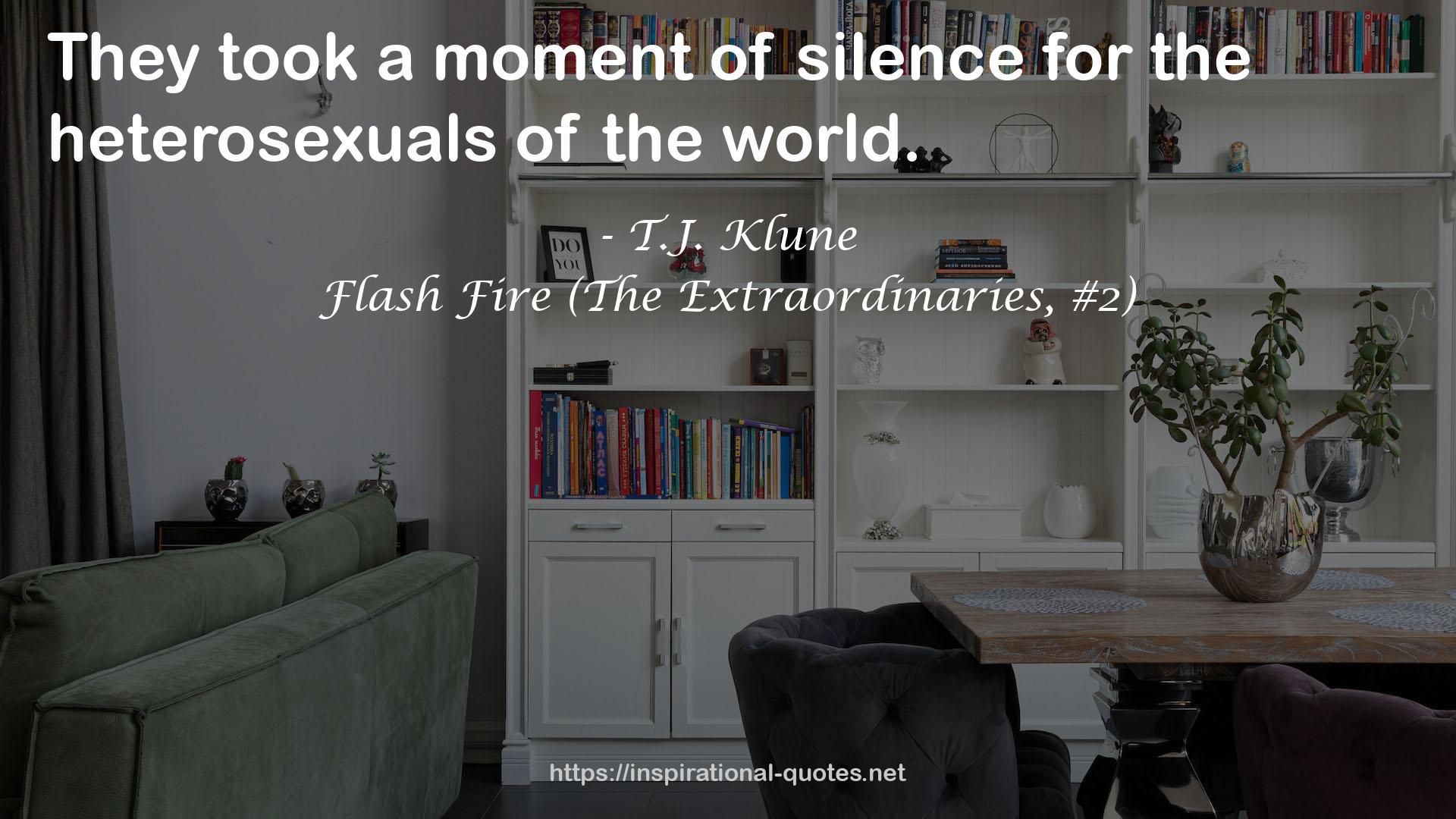 Flash Fire (The Extraordinaries, #2) QUOTES