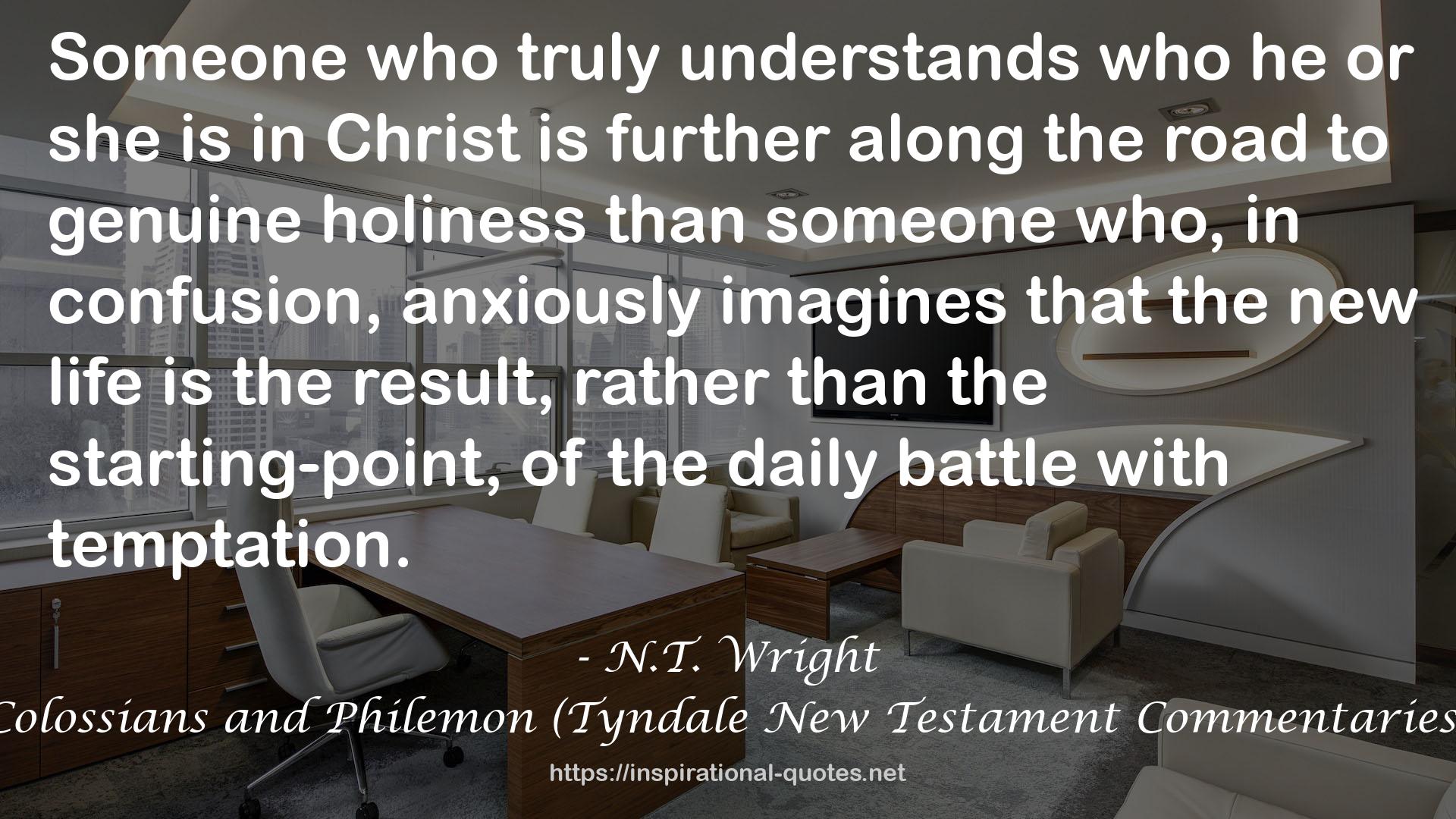 Colossians and Philemon (Tyndale New Testament Commentaries) QUOTES