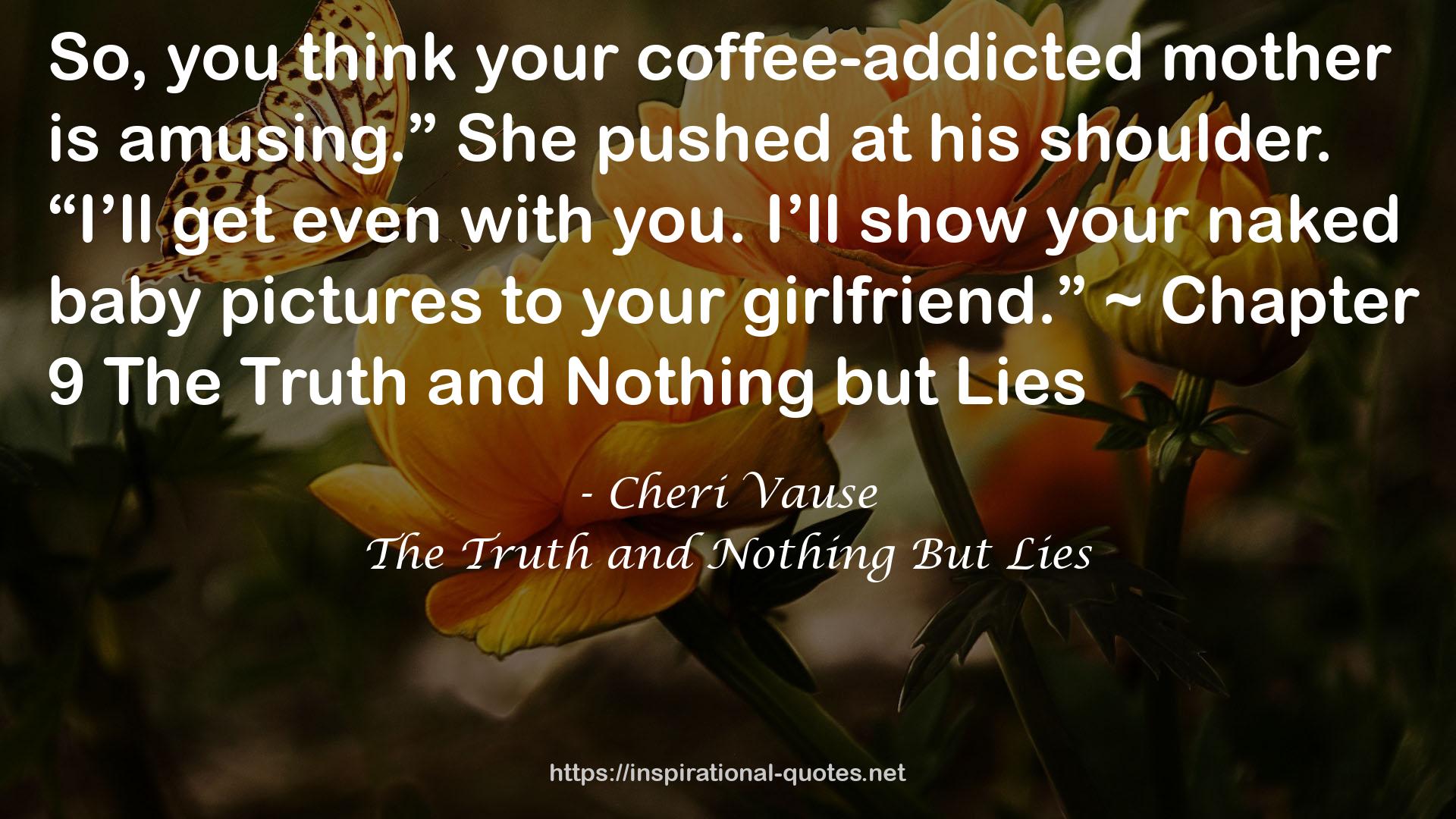 your coffee-addicted mother  QUOTES