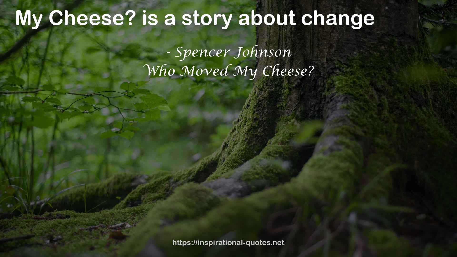 Spencer Johnson QUOTES