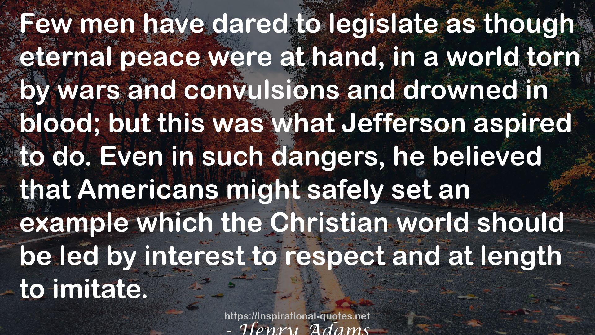 History of the United States During the Administrations of Thomas Jefferson (1801–1809) QUOTES