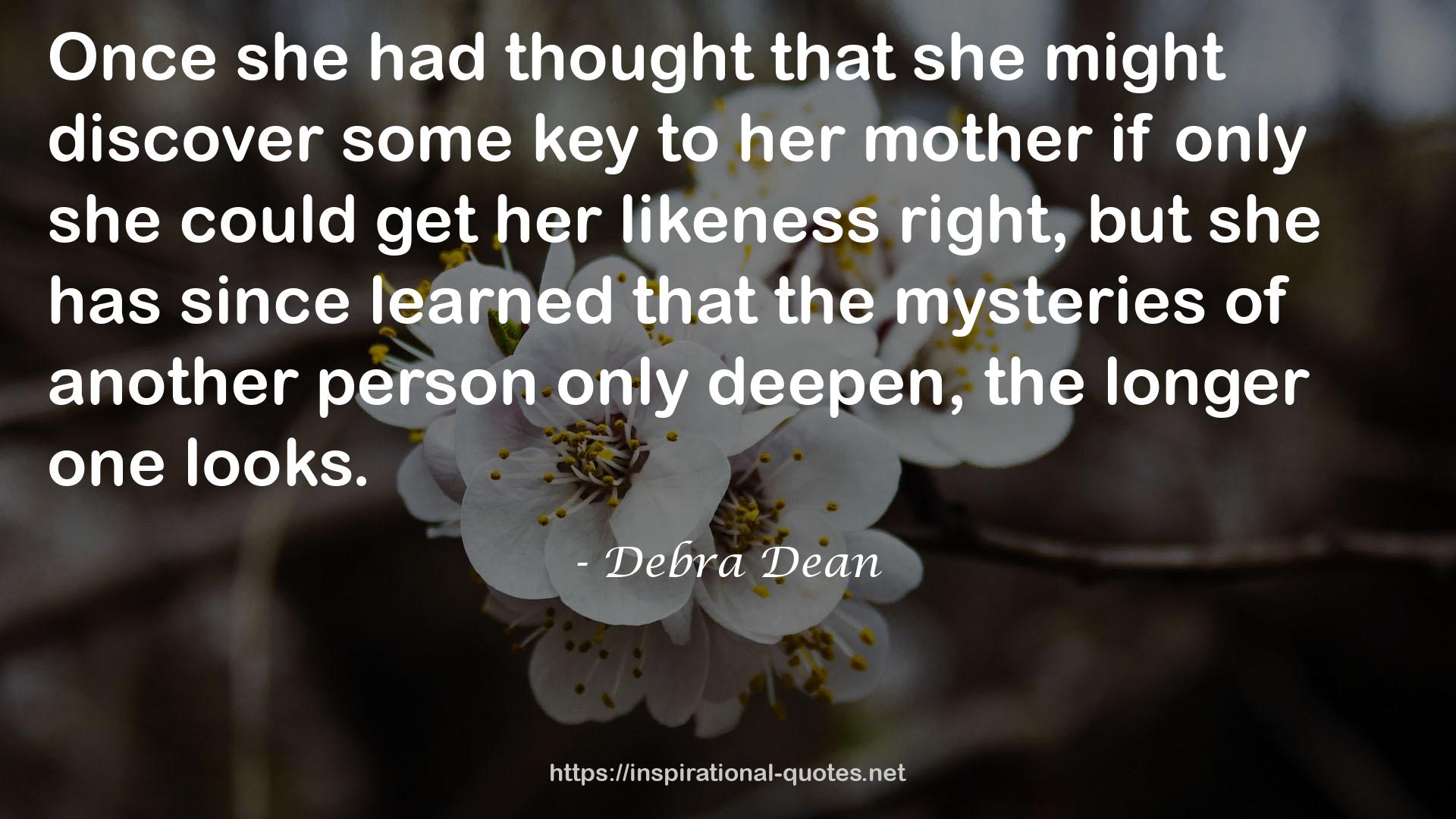 Debra Dean QUOTES