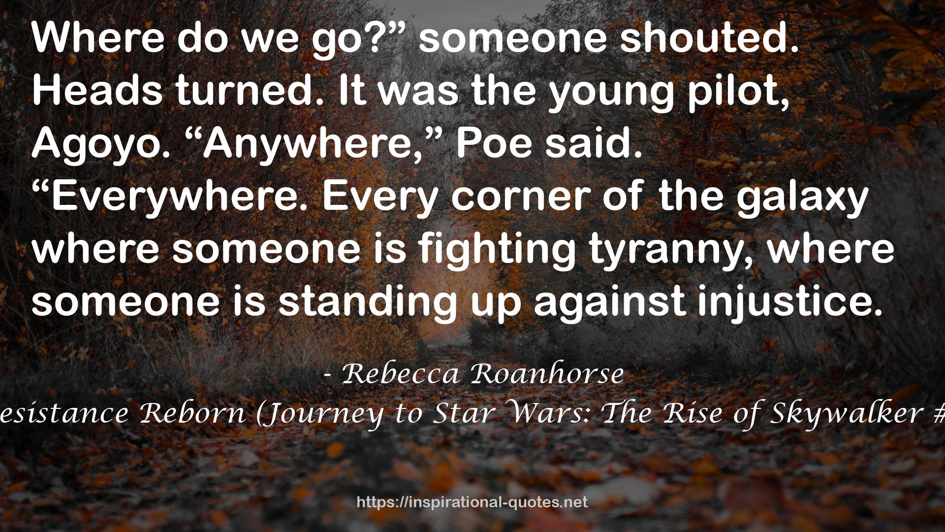 Resistance Reborn (Journey to Star Wars: The Rise of Skywalker #1) QUOTES