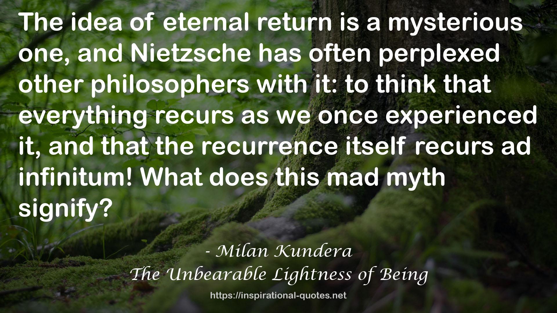 eternal return  QUOTES