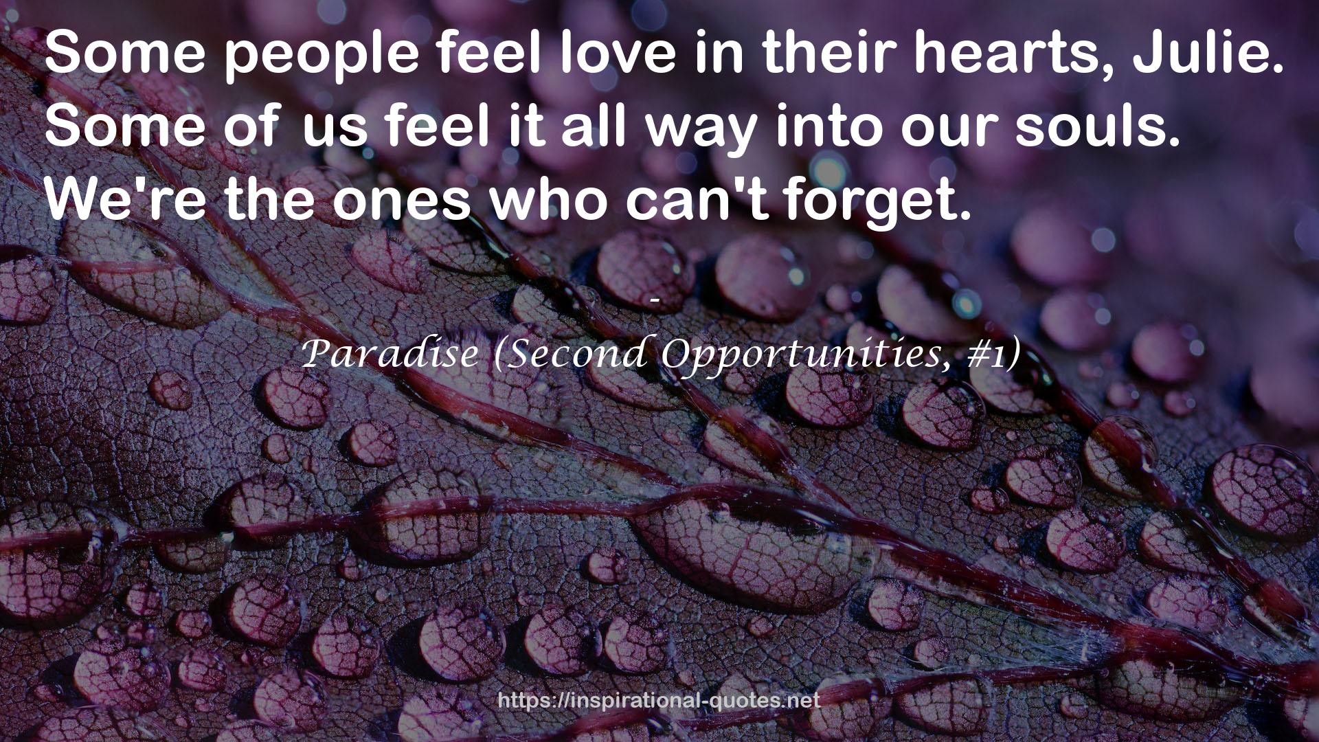 Paradise (Second Opportunities, #1) QUOTES