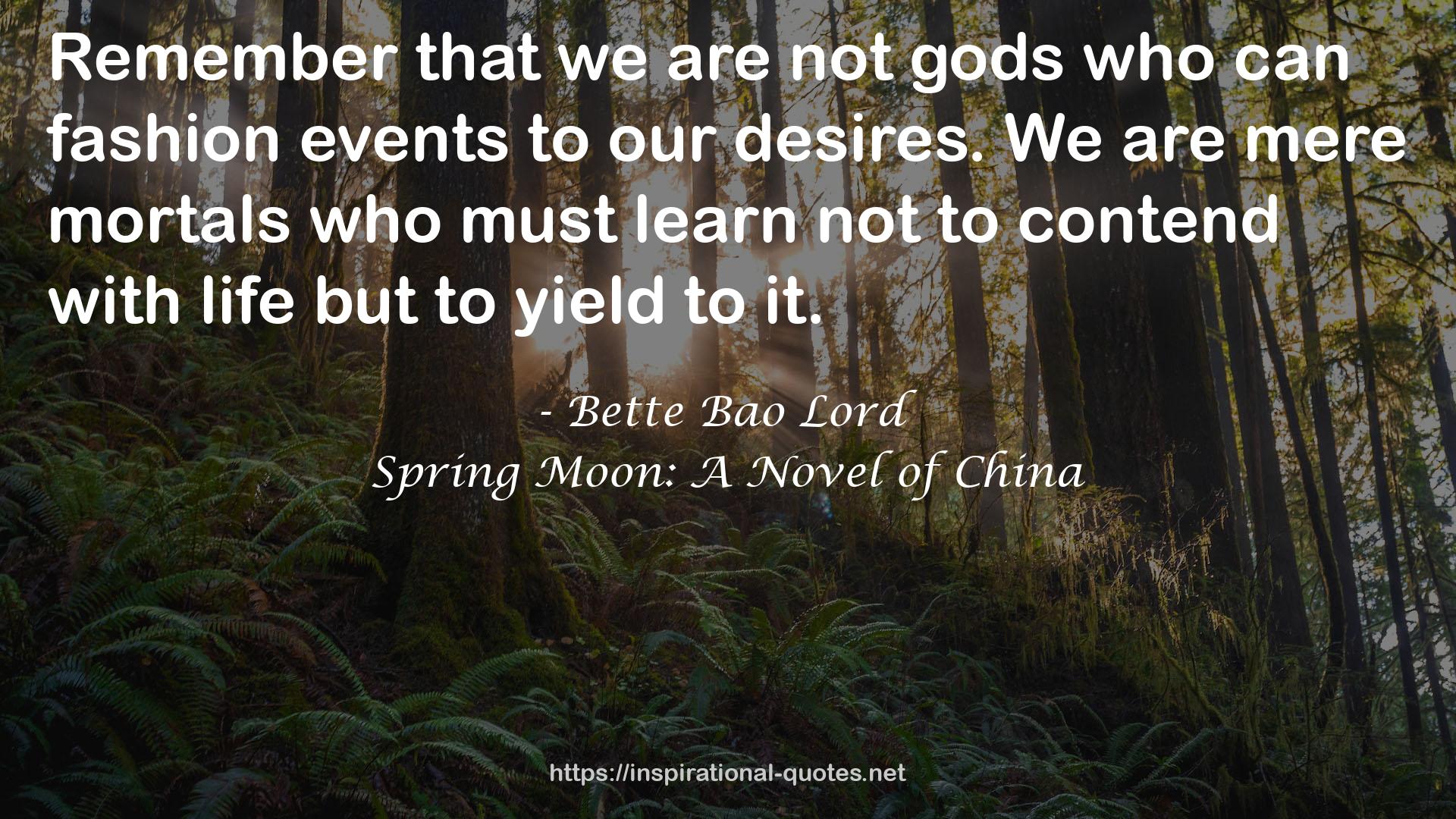 Spring Moon: A Novel of China QUOTES