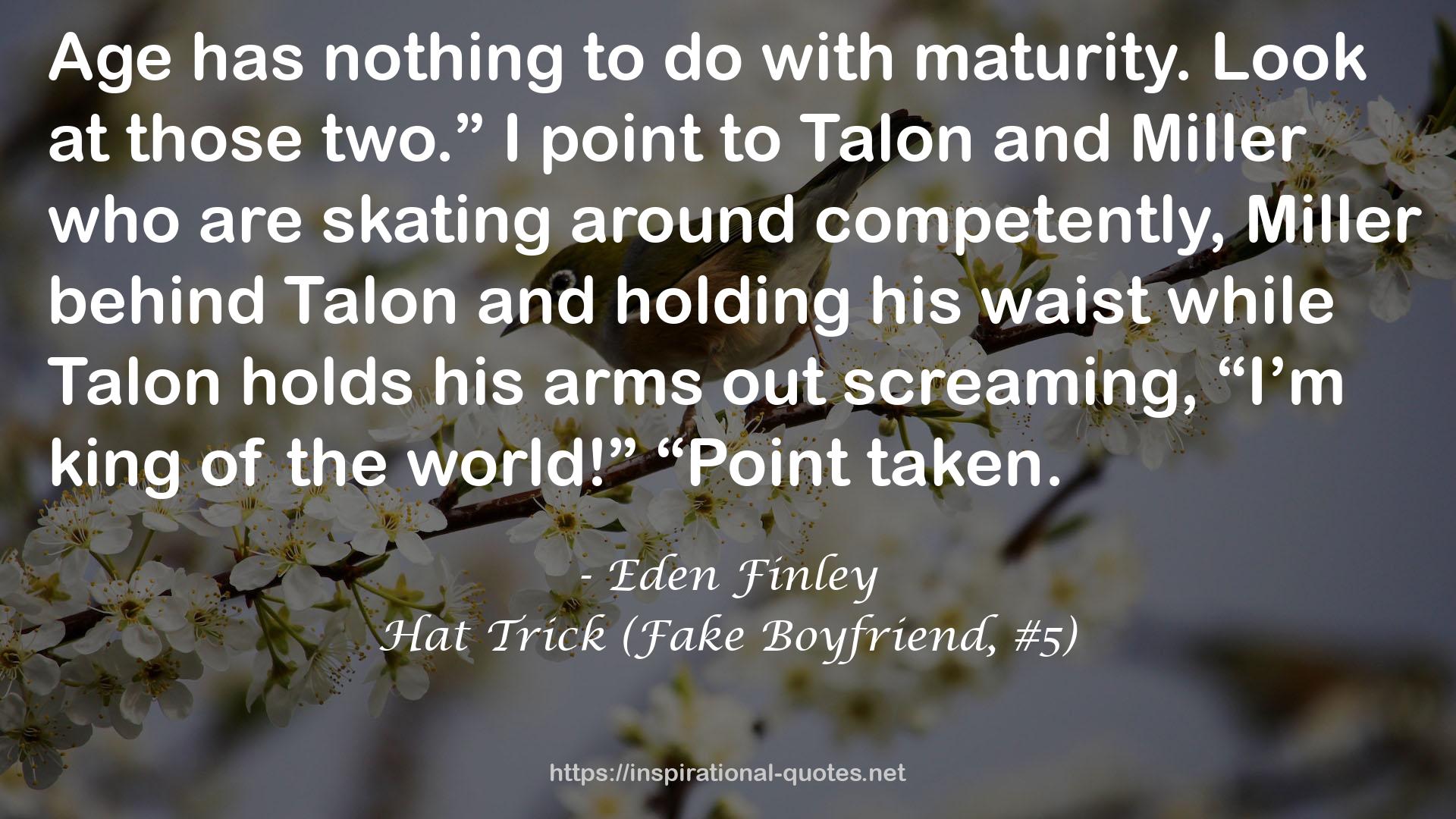 Hat Trick (Fake Boyfriend, #5) QUOTES