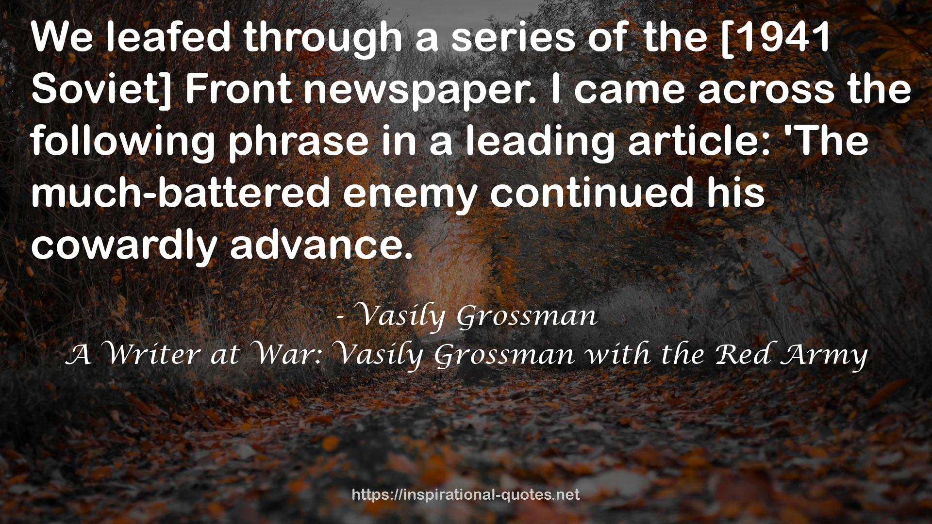 A Writer at War: Vasily Grossman with the Red Army QUOTES
