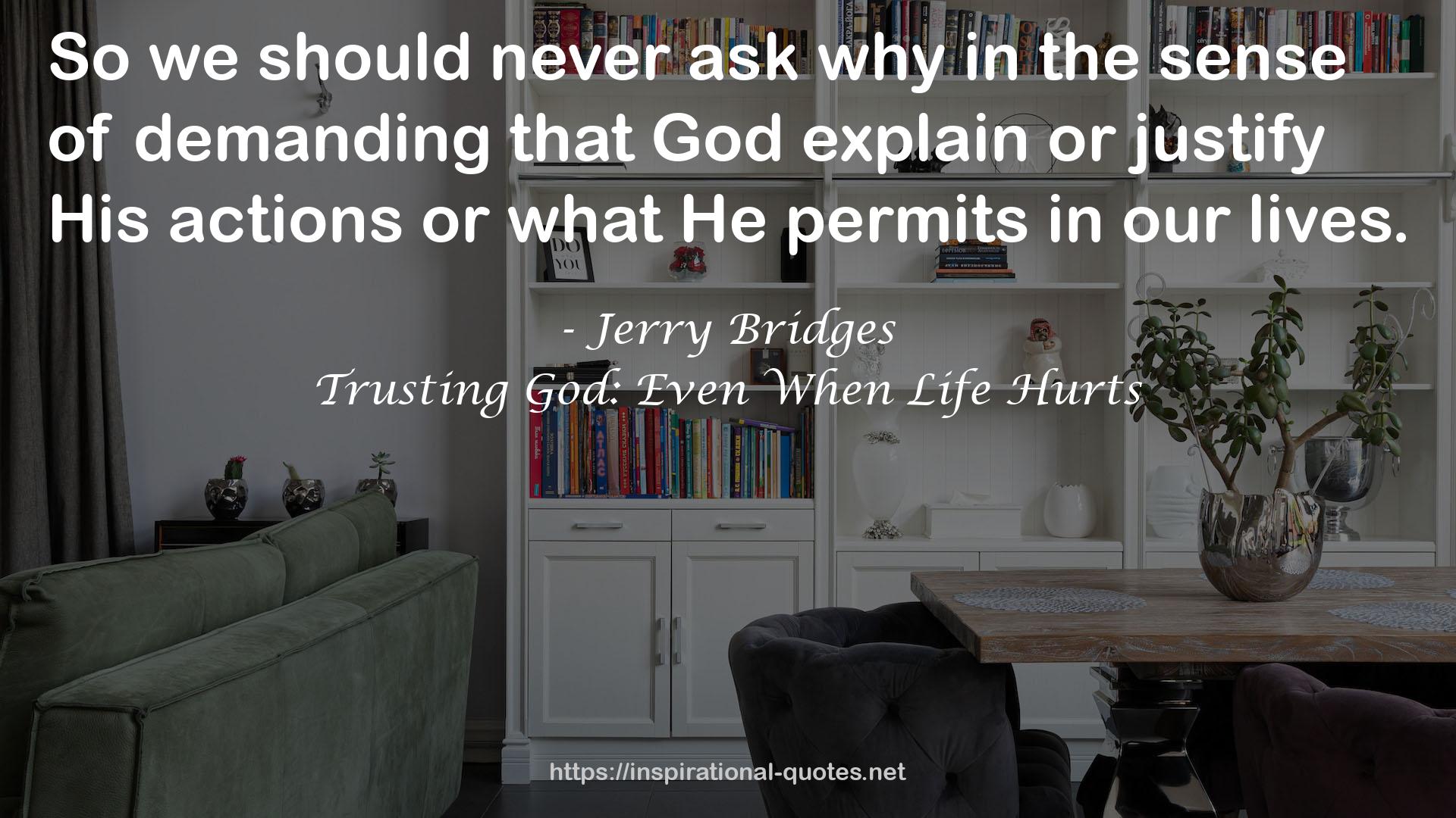 Trusting God: Even When Life Hurts QUOTES