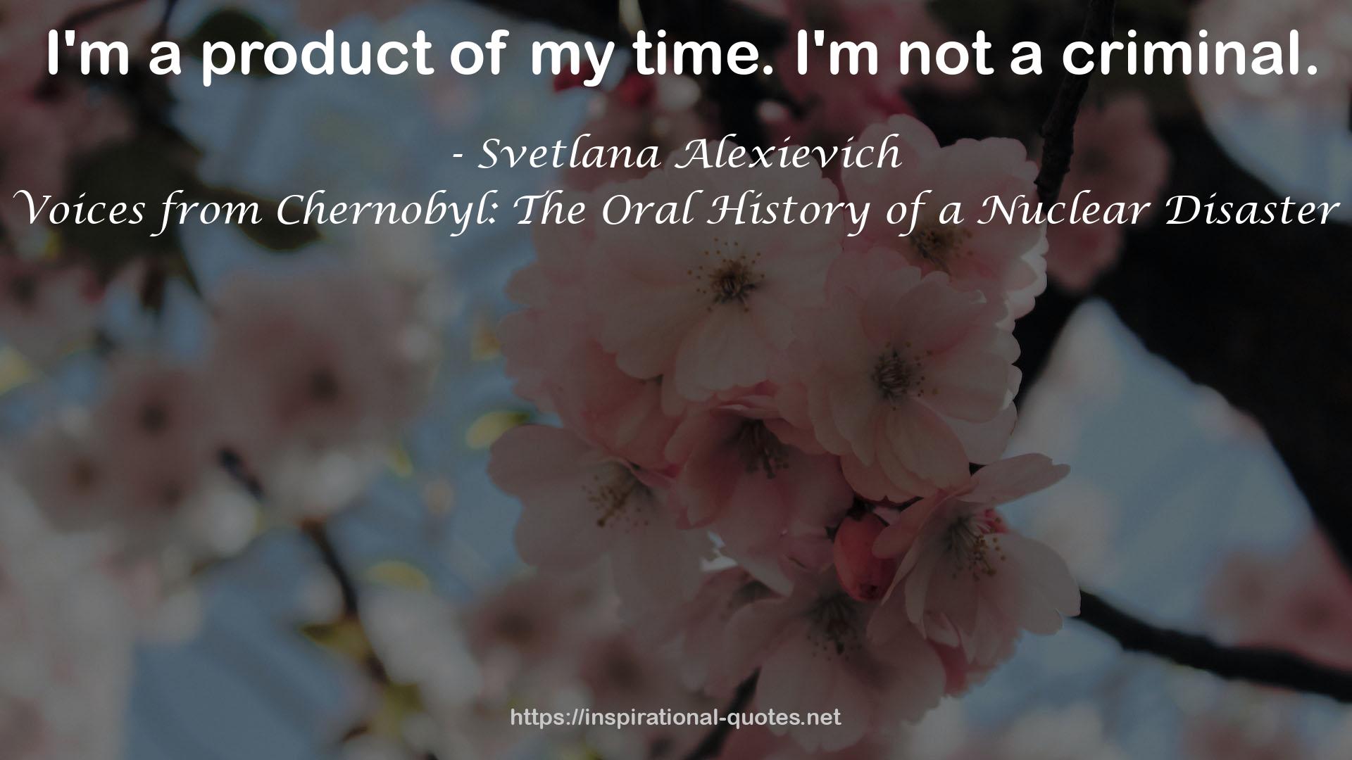 Svetlana Alexievich QUOTES