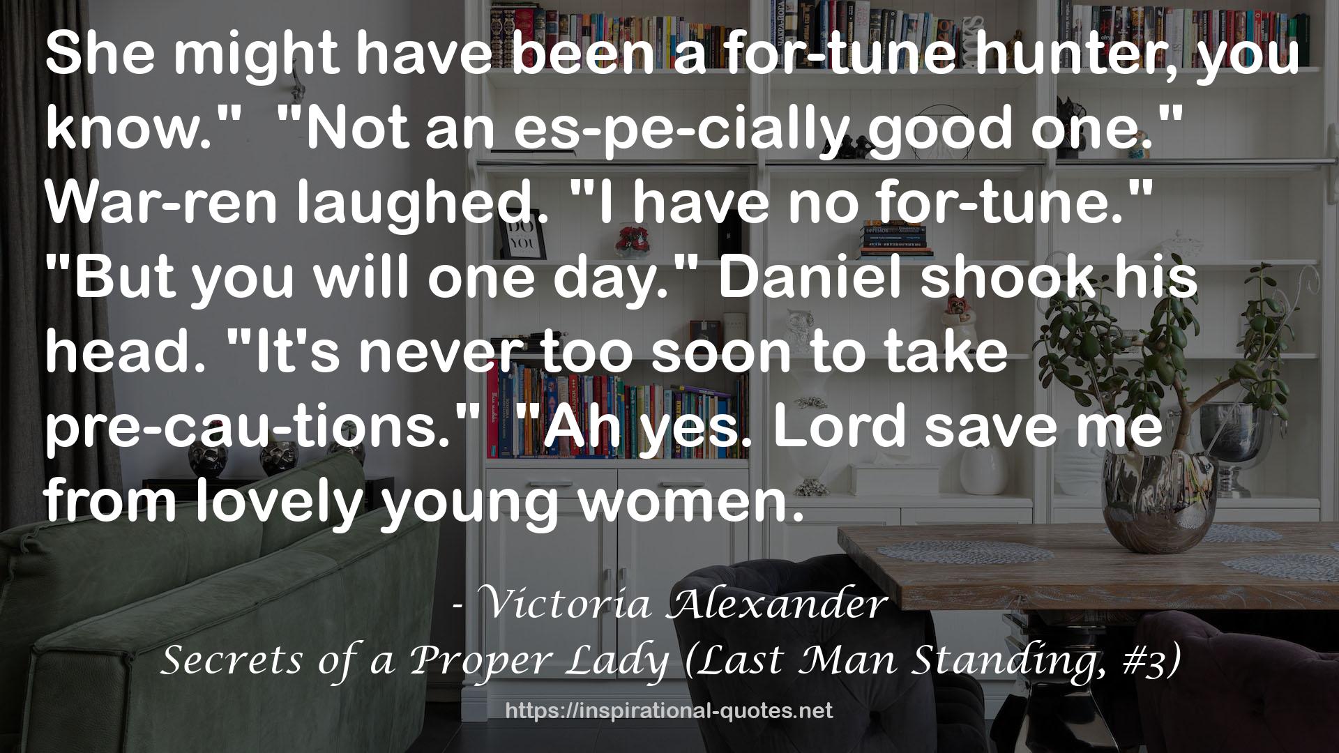 Secrets of a Proper Lady (Last Man Standing, #3) QUOTES