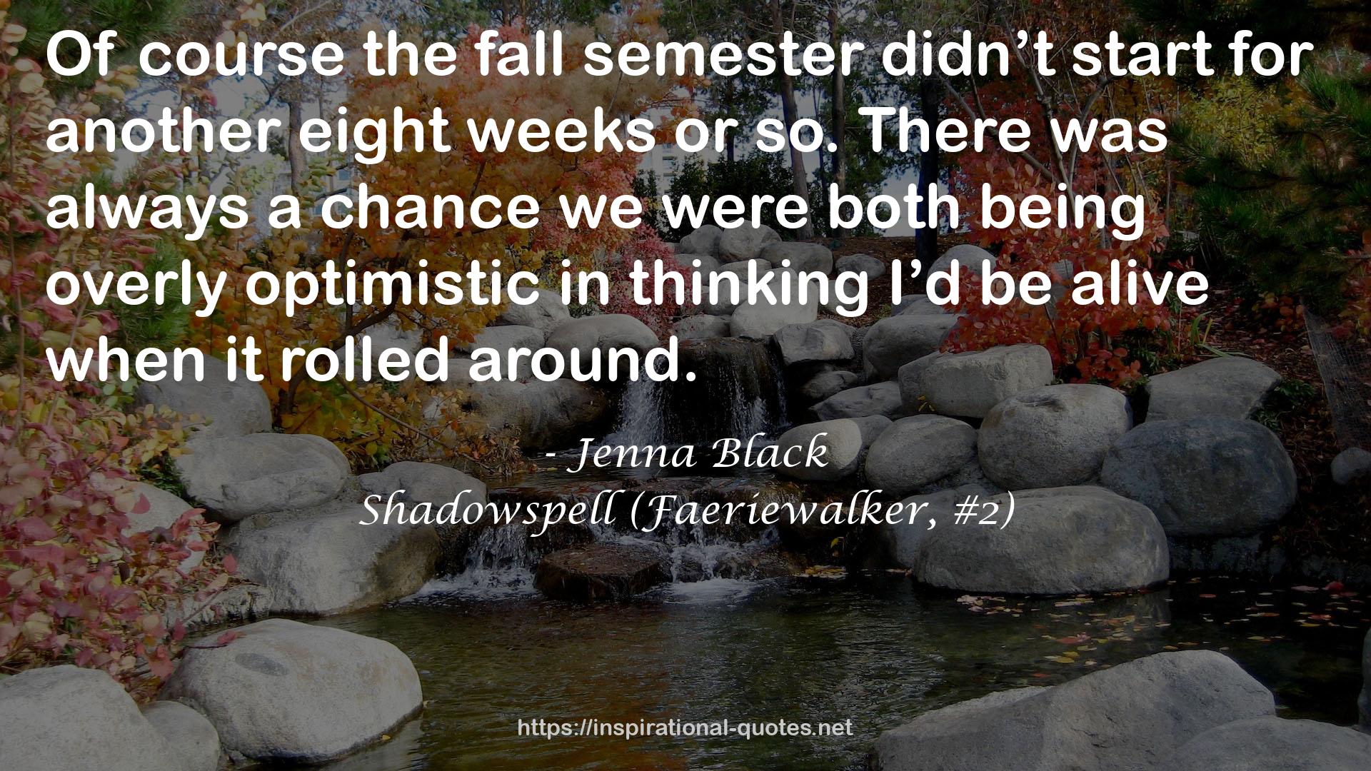 the fall semester  QUOTES