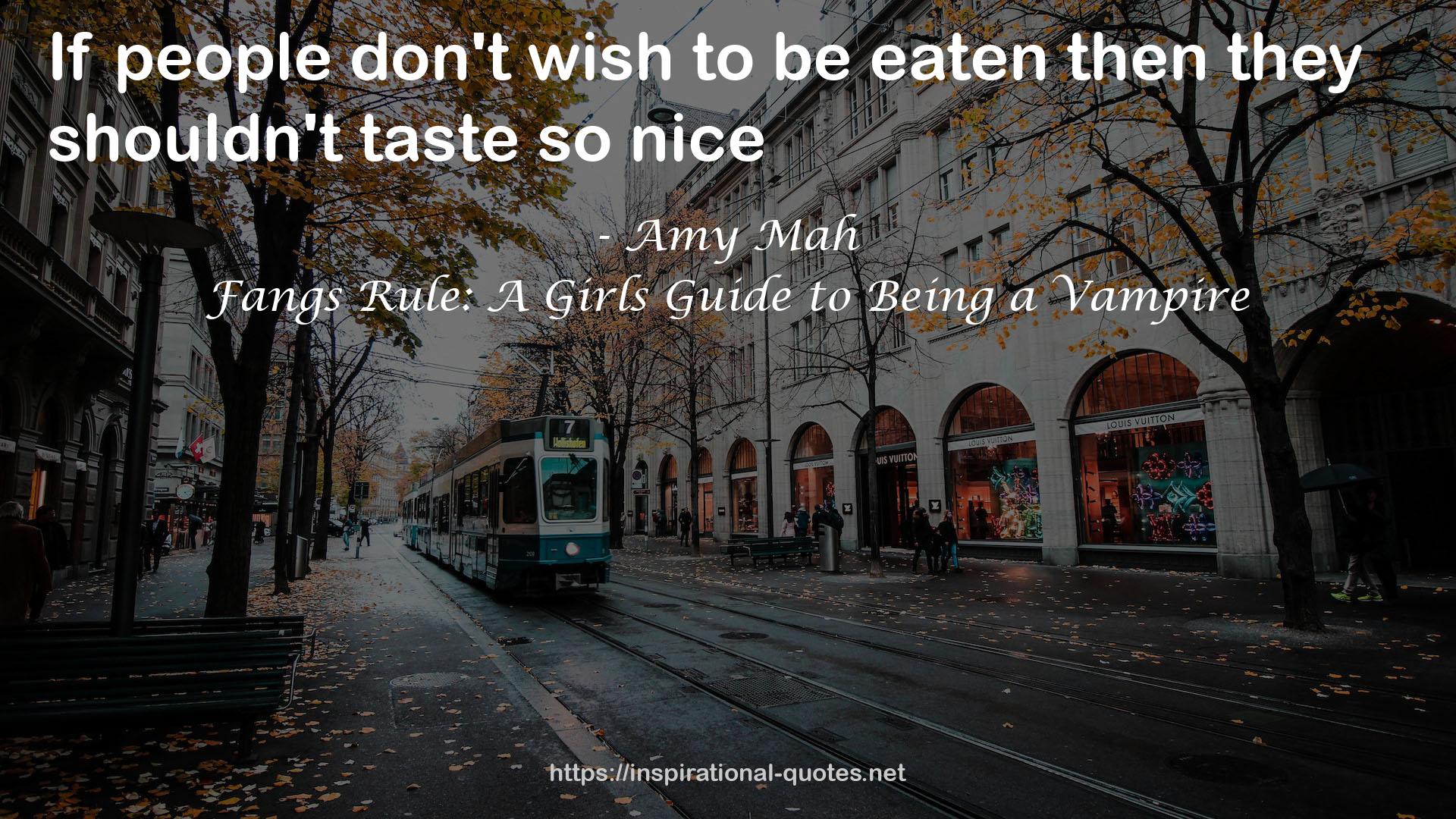 Fangs Rule: A Girls Guide to Being a Vampire QUOTES