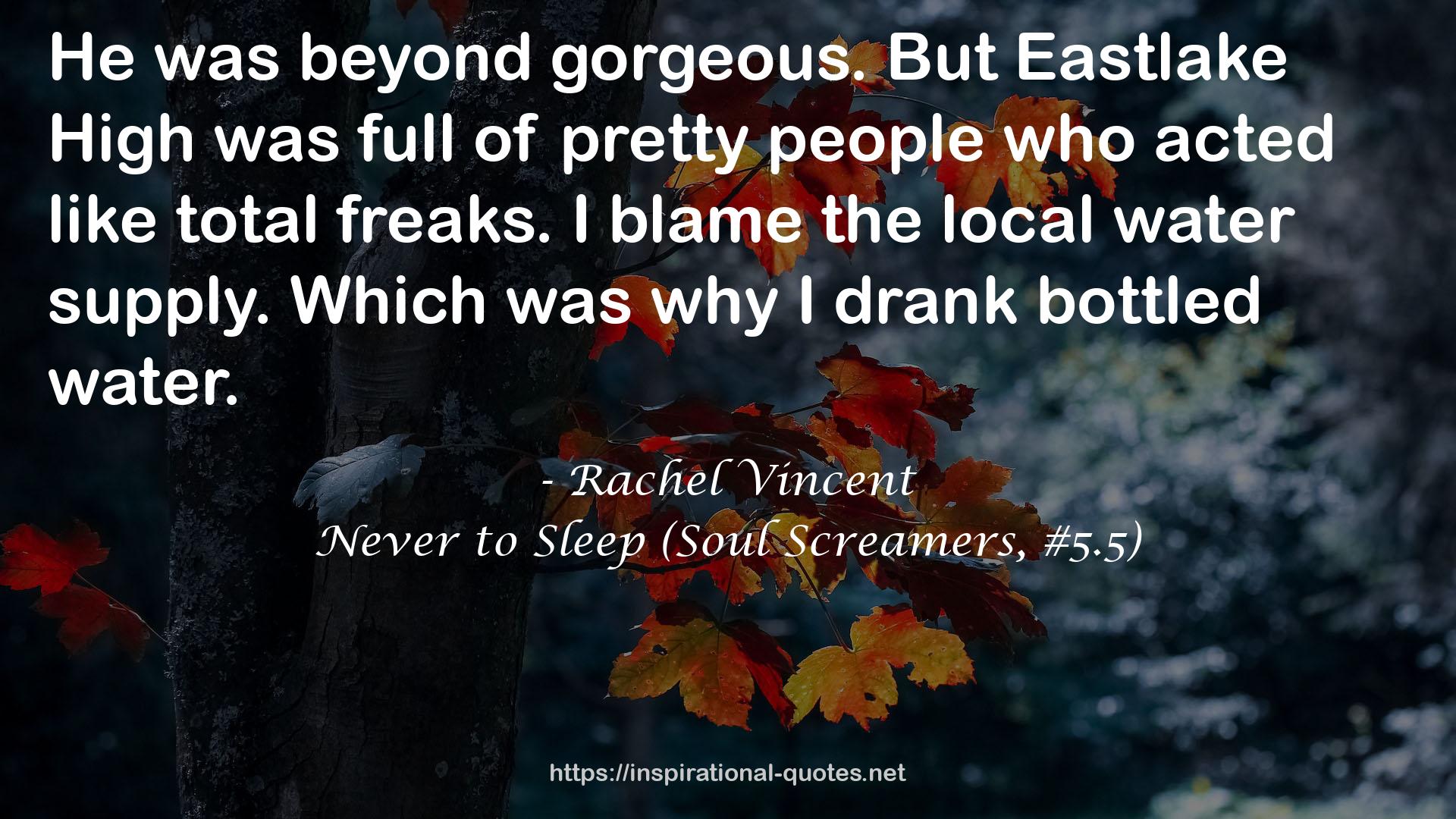 Never to Sleep (Soul Screamers, #5.5) QUOTES