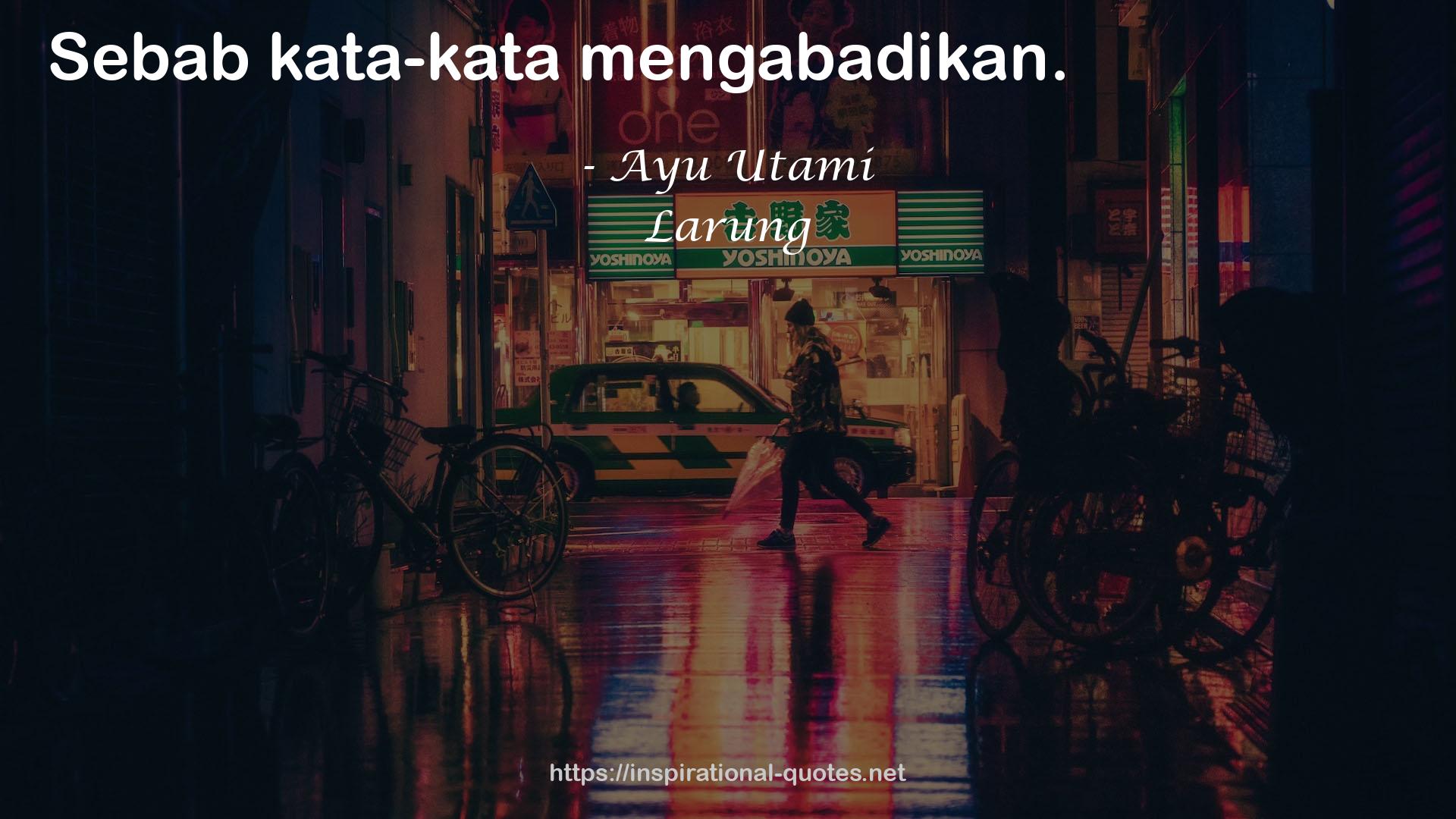 Ayu Utami QUOTES