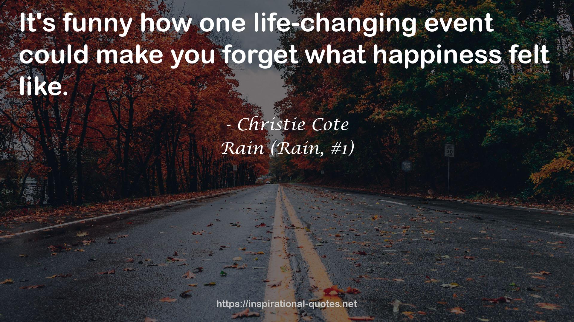 one life-changing event  QUOTES