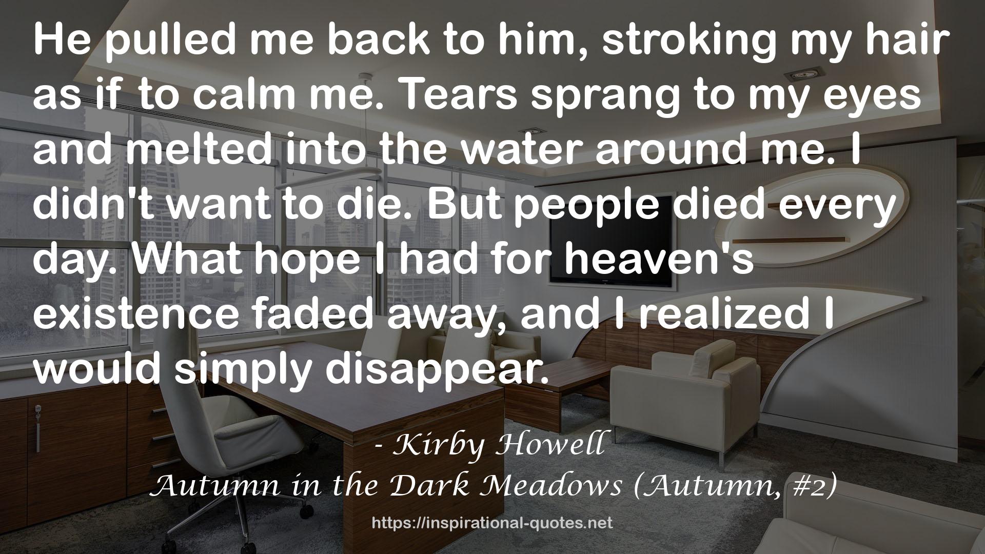 Autumn in the Dark Meadows (Autumn, #2) QUOTES