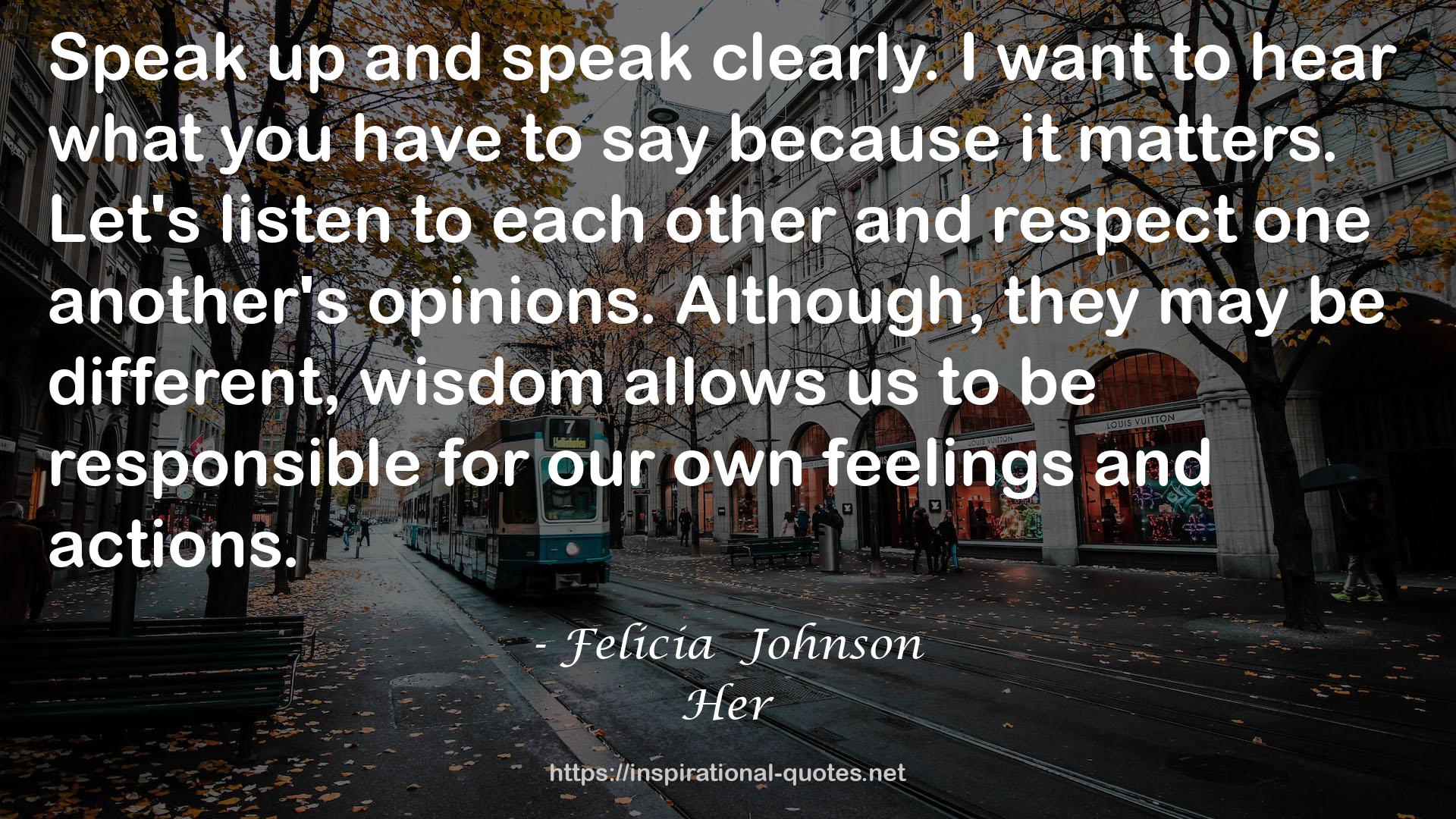 Felicia  Johnson QUOTES