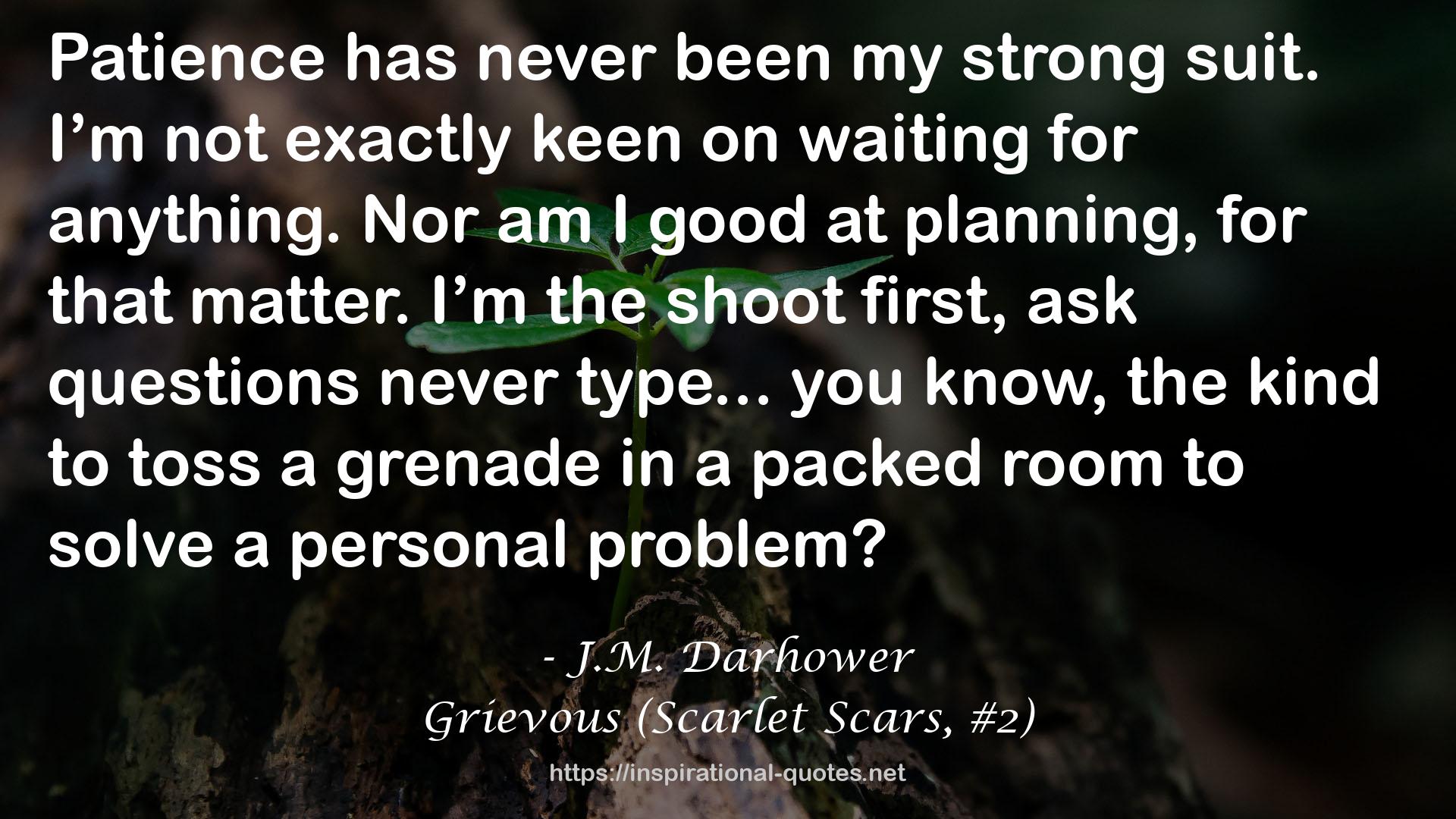 Grievous (Scarlet Scars, #2) QUOTES