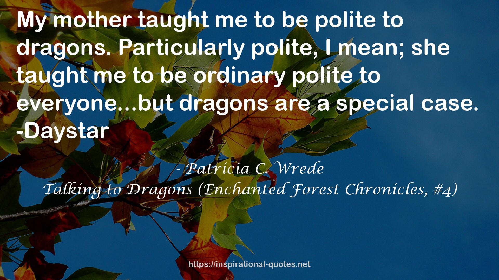 Patricia C. Wrede QUOTES