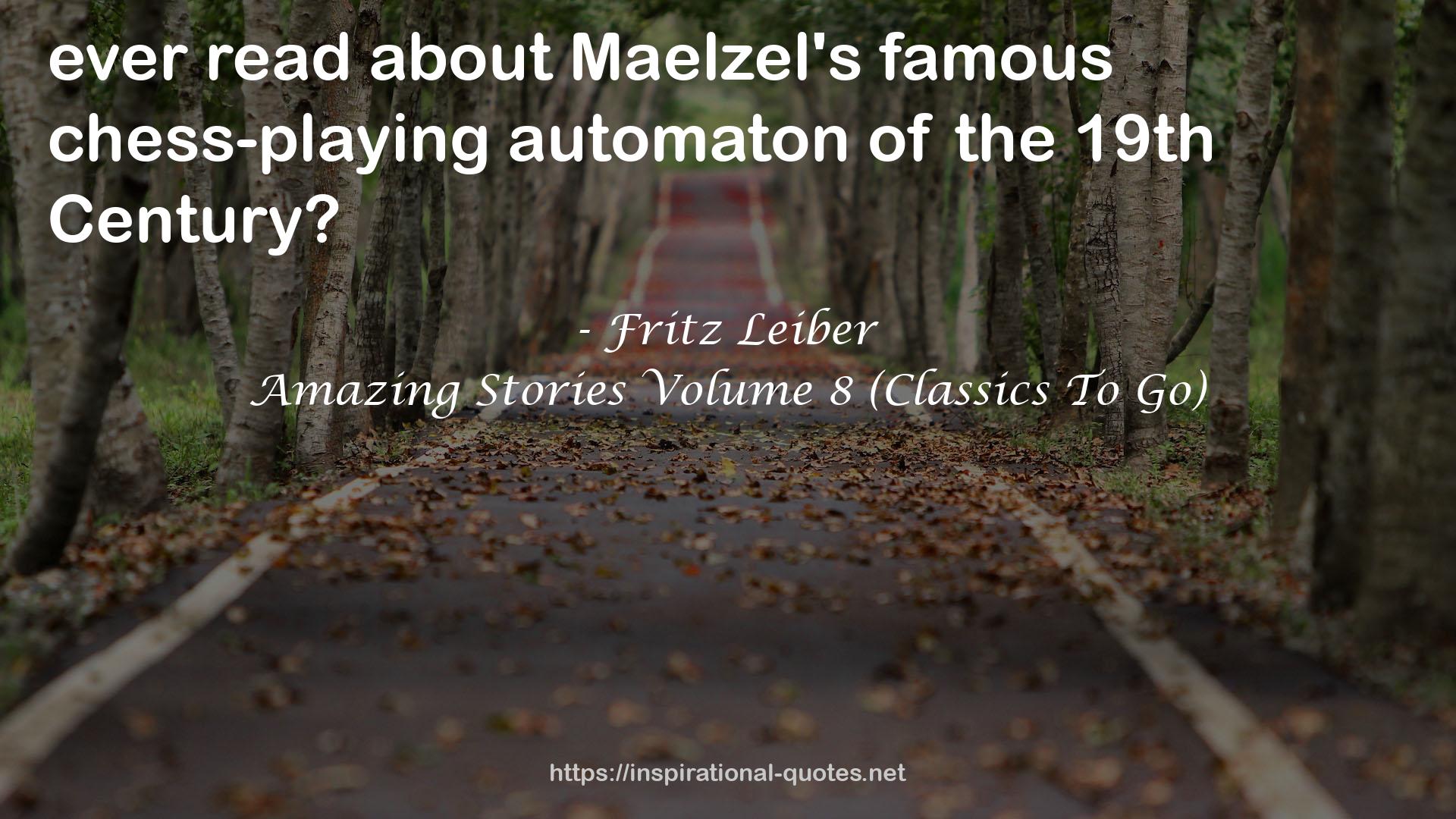 Amazing Stories Volume 8 (Classics To Go) QUOTES