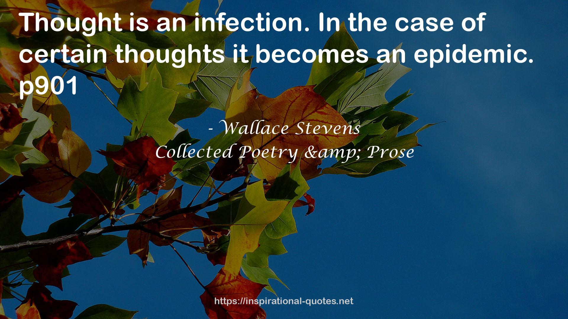 Collected Poetry & Prose QUOTES