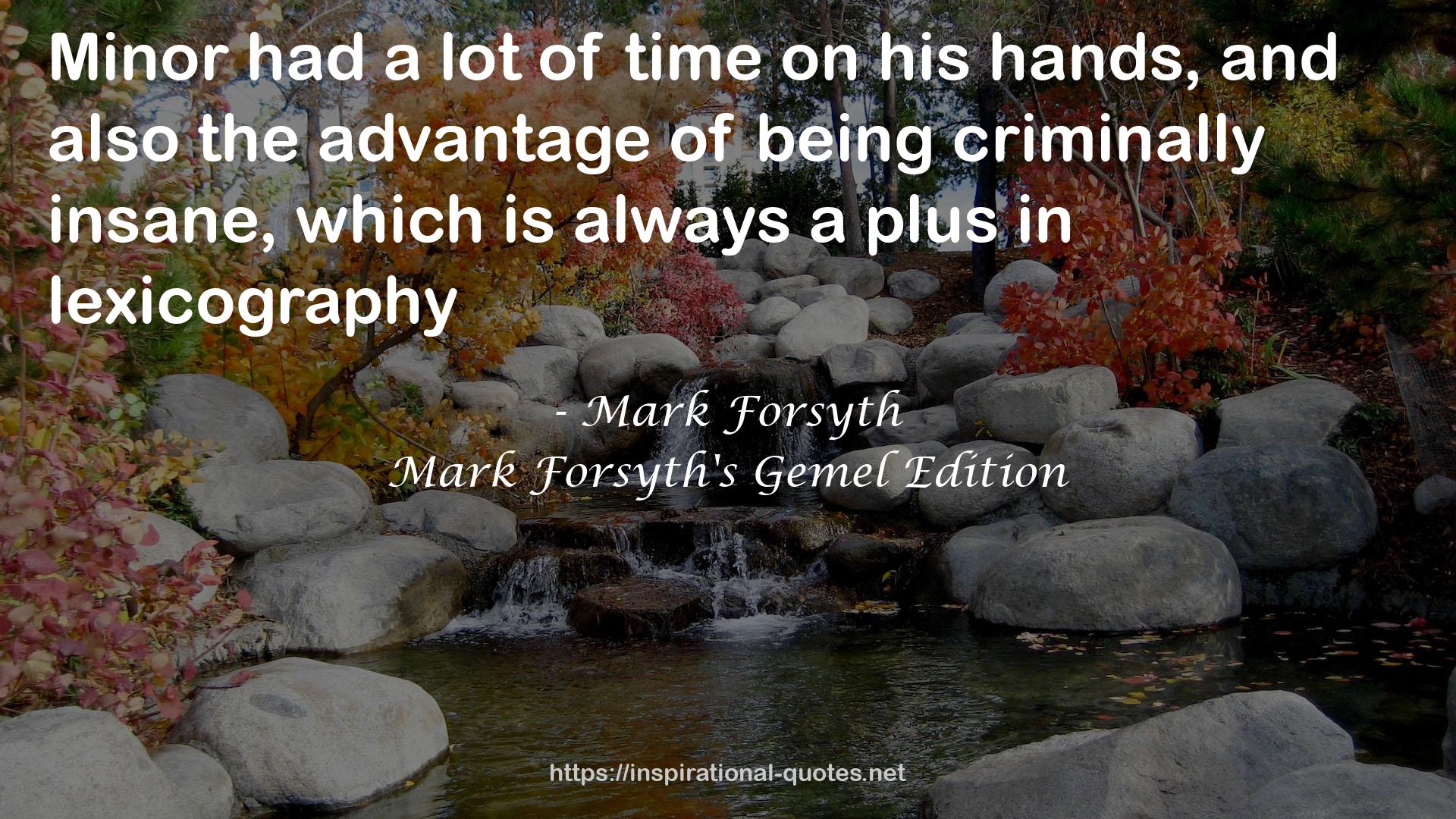 Mark Forsyth's Gemel Edition QUOTES