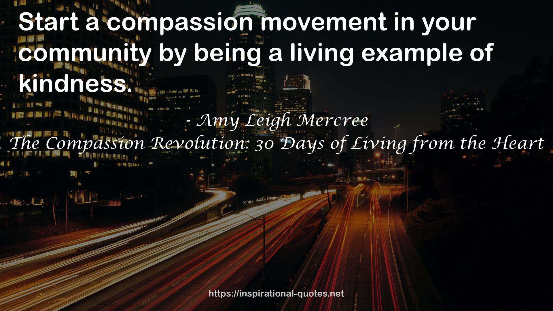 a compassion movement  QUOTES