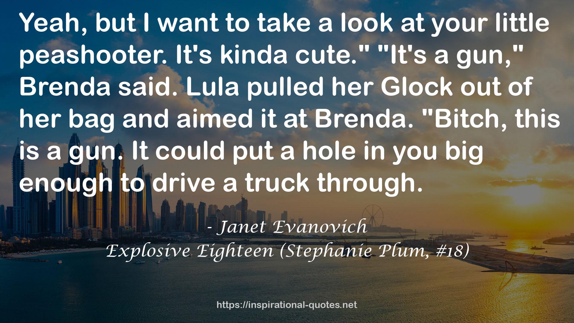 Explosive Eighteen (Stephanie Plum, #18) QUOTES