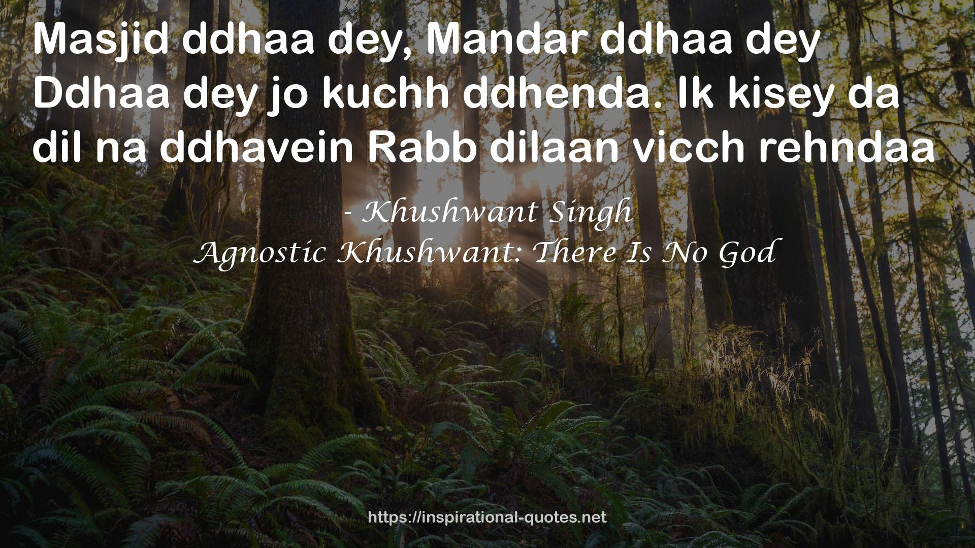 Agnostic Khushwant: There Is No God QUOTES
