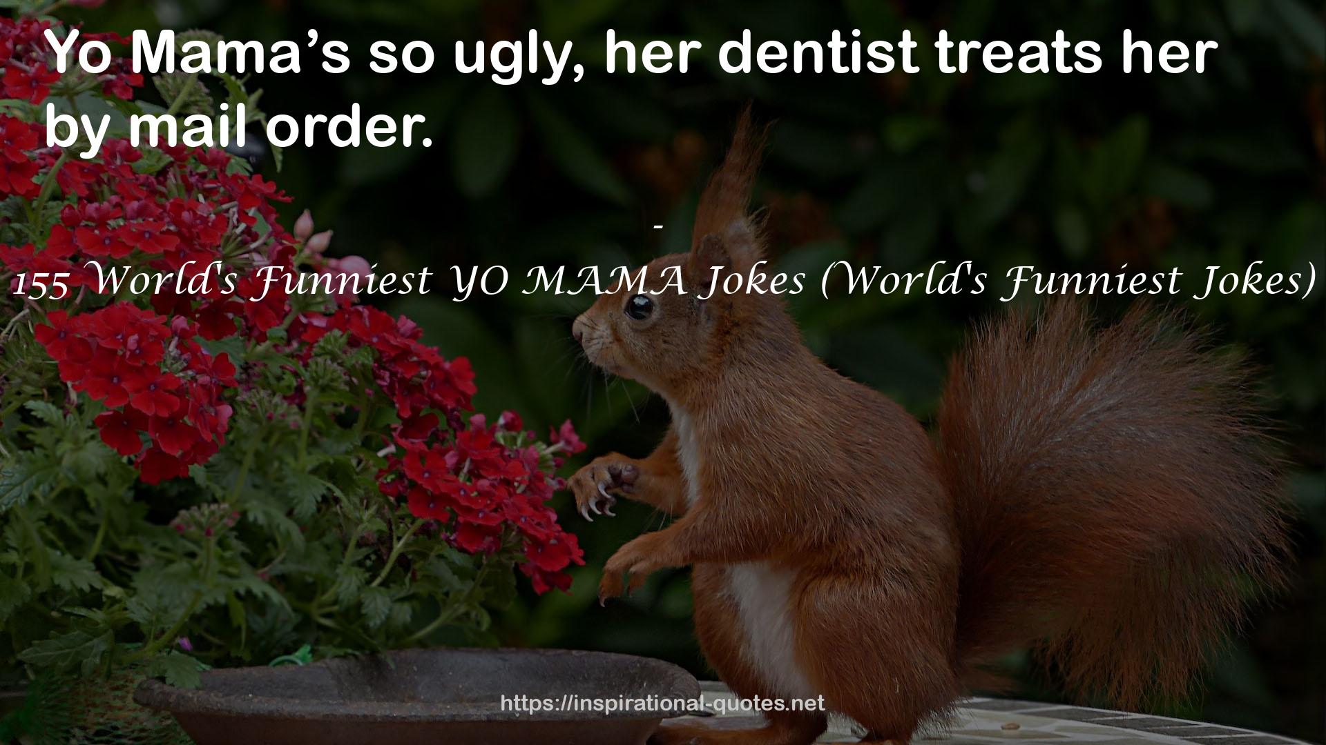 her dentist  QUOTES